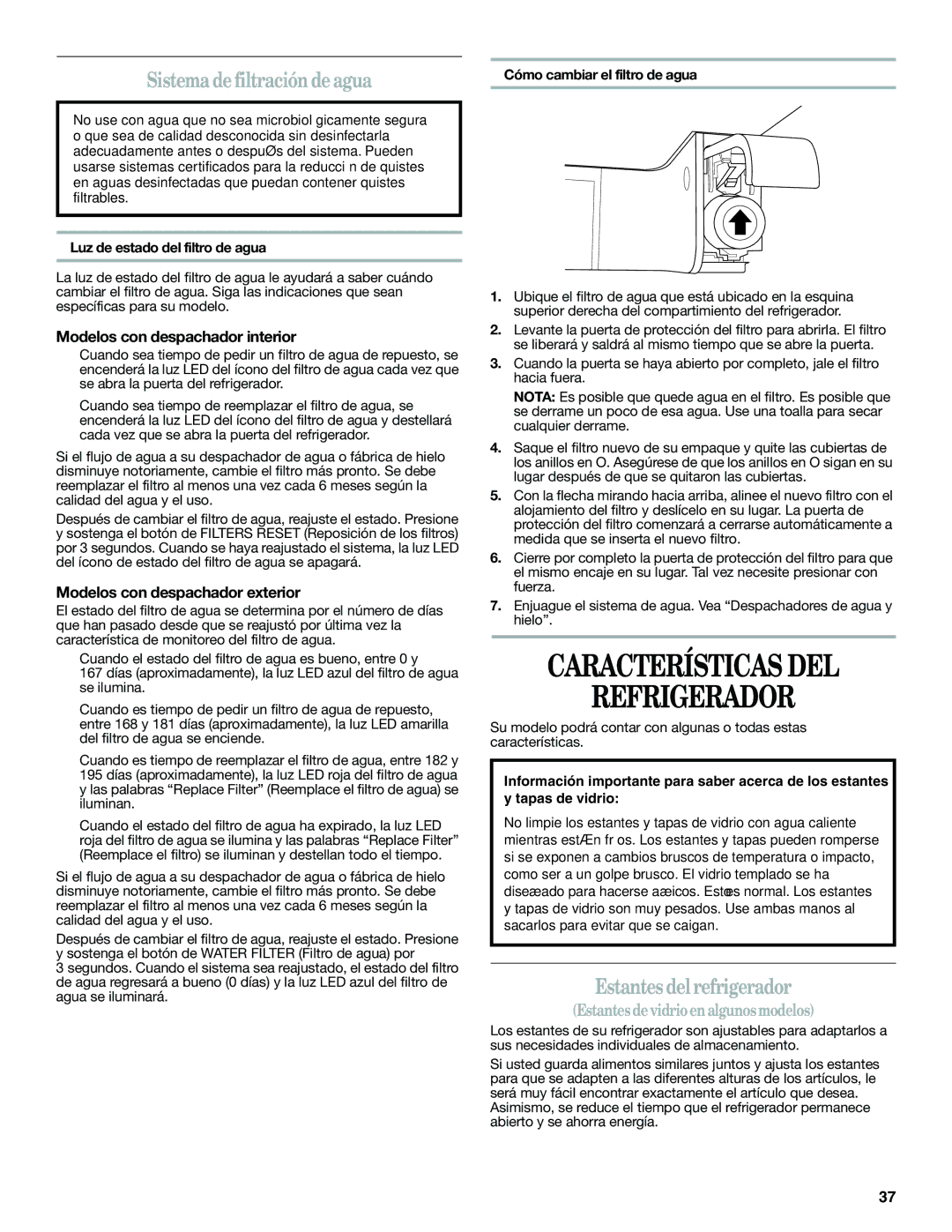 Whirlpool WRT771RWYM Características DEL Refrigerador, Sistema de filtración de agua, Estantes del refrigerador 