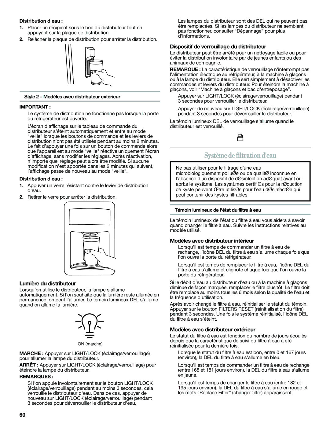 Whirlpool WRT771RWYW Système de filtration deau, Lumière du distributeur, Dispositif de verrouillage du distributeur 