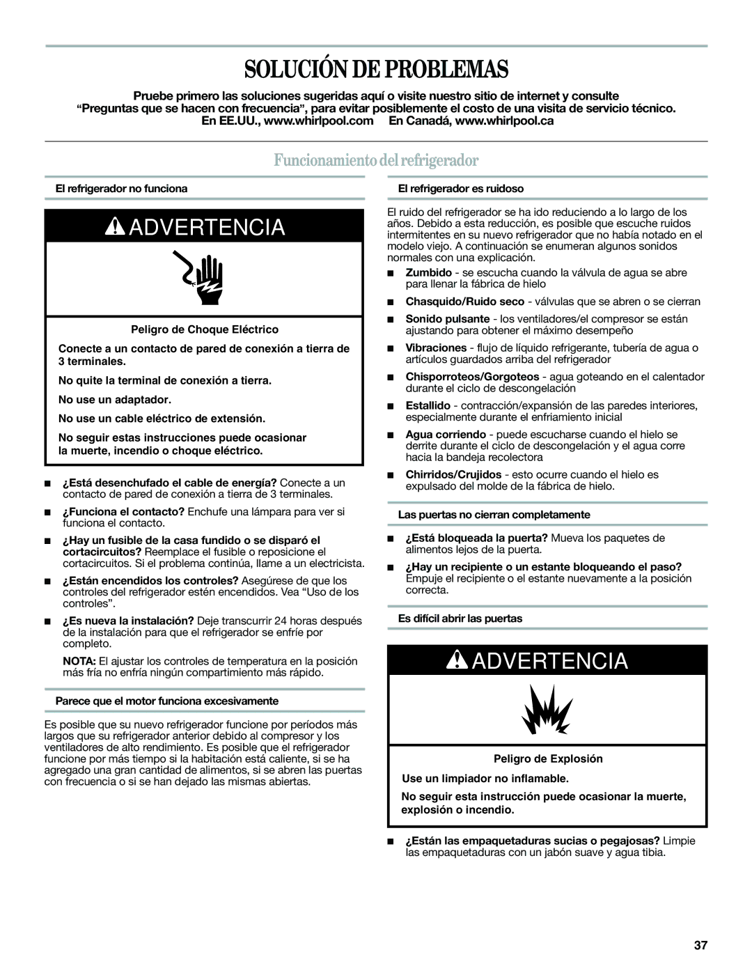 Whirlpool WSF26C2EXF, WSF26C2EXW Solución DE Problemas, Funcionamiento delrefrigerador, El refrigerador no funciona 