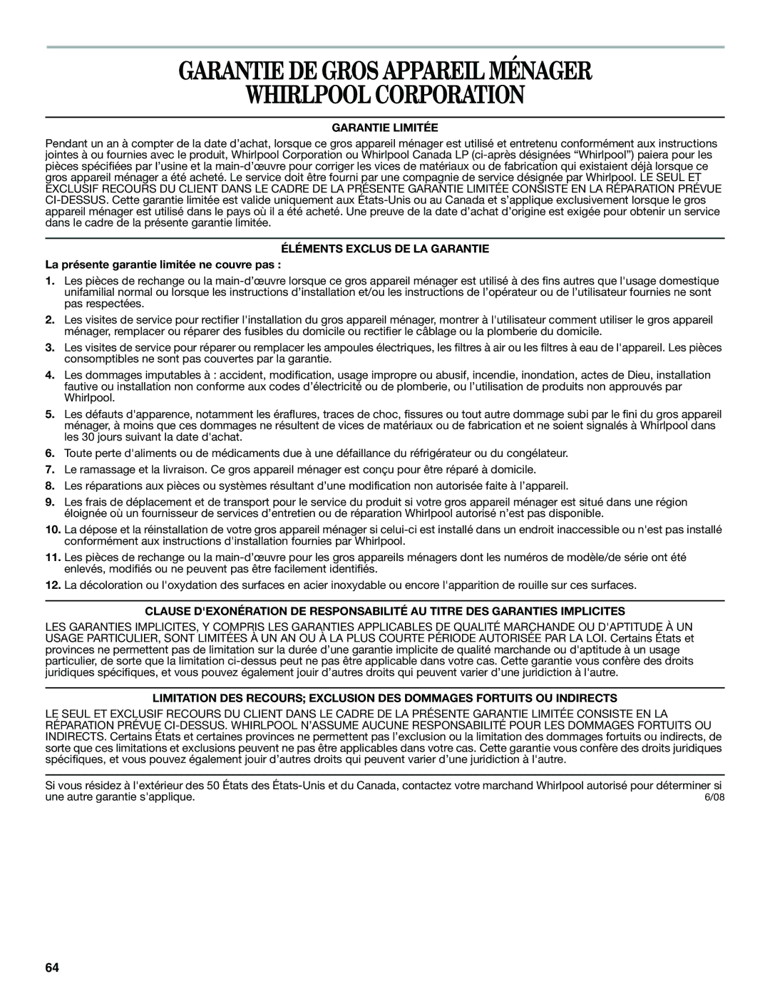 Whirlpool WSF26C2EXF, WSF26C2EXW, WSF26C2EXB Garantie DE Gros Appareil Ménager Whirlpool Corporation, Garantie Limitée 