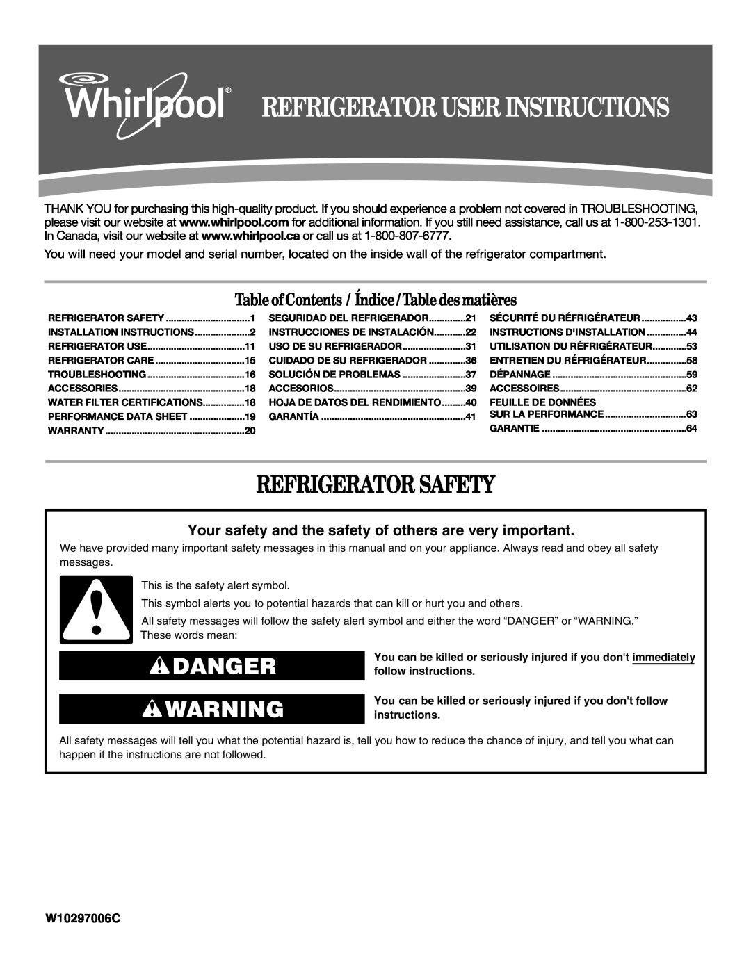 Whirlpool WSF26C2EXF installation instructions Refrigerator Safety, Danger, Table ofContents / Índice / Table des matières 