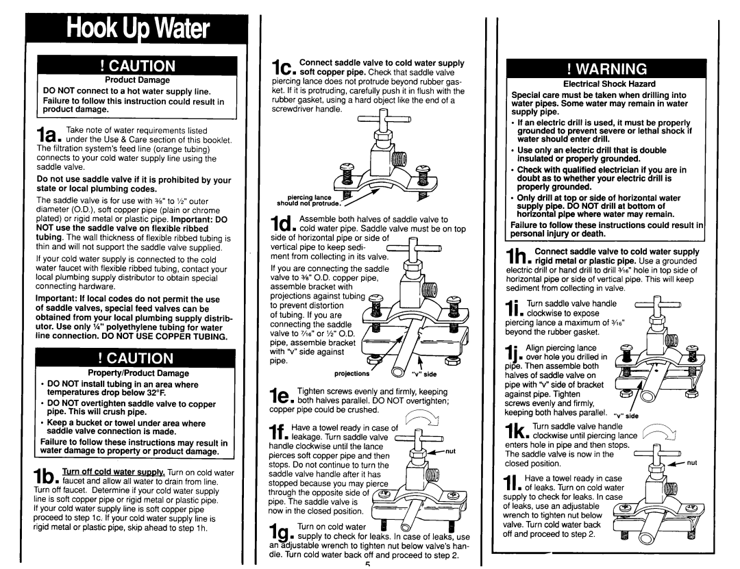 Whirlpool WSR413YW0 Assemble both halves of saddle valve to, Valve to YB O.D. copper pipe, Bracket With, Saddle, Or % 