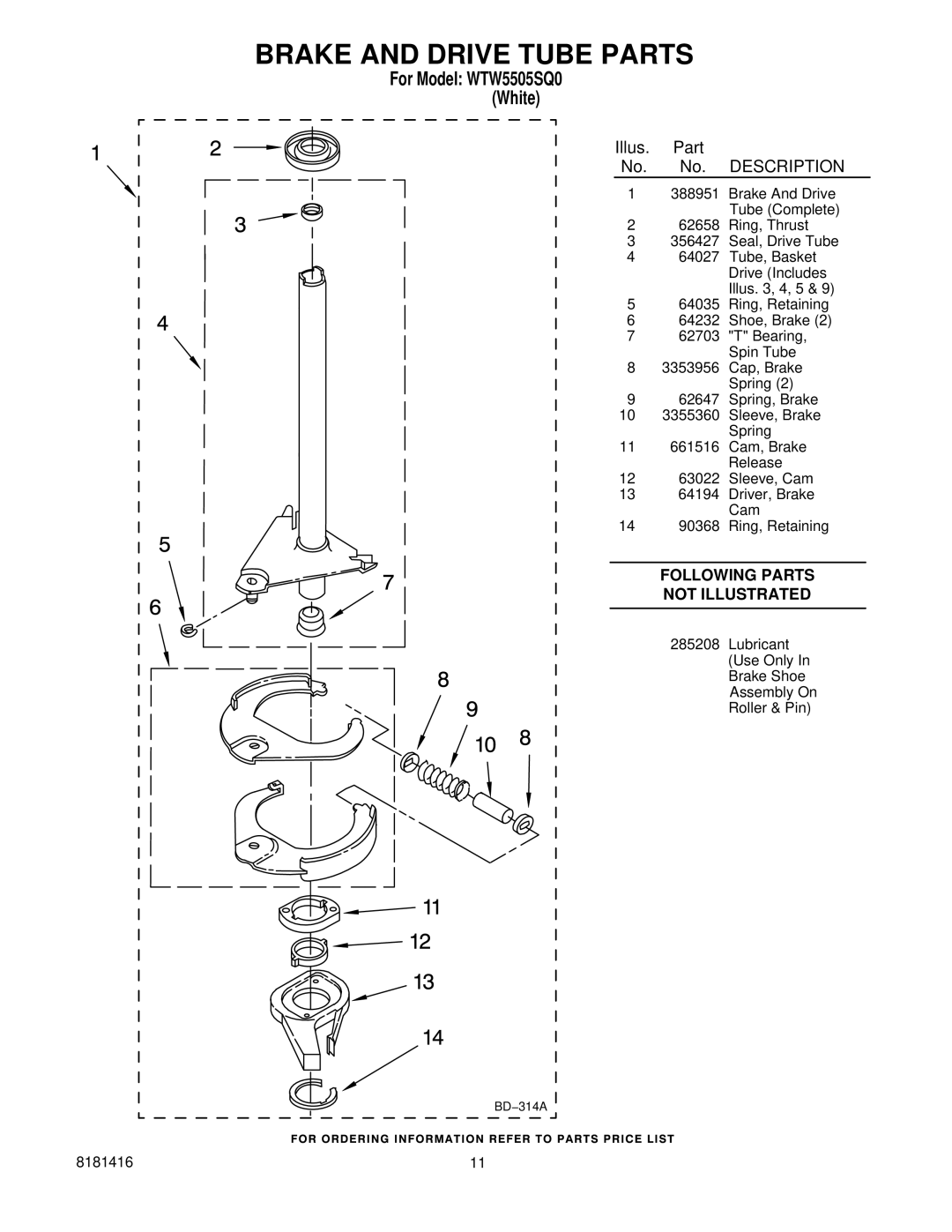 Whirlpool WTW5505SQ0 manual Brake and Drive Tube Parts, Illus. Part No. No. Description 