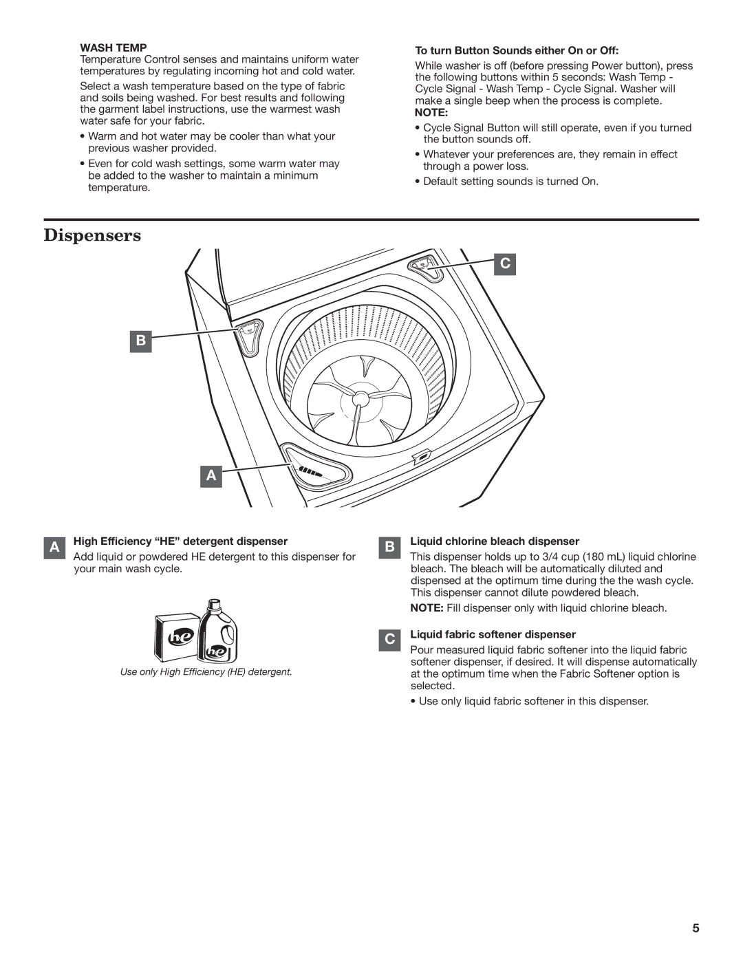 Whirlpool WTW8100BW warranty To turn Button Sounds either On or Off, High Efficiency HE detergent dispenser 