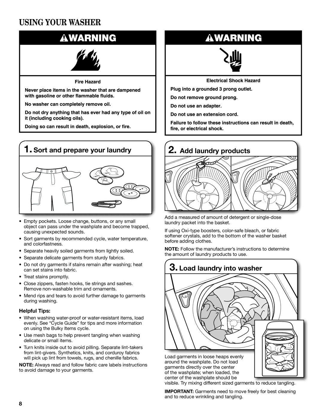 Whirlpool WTW8100BW Using Your Washer, Sort and prepare your laundry Add laundry products, Load laundry into washer 