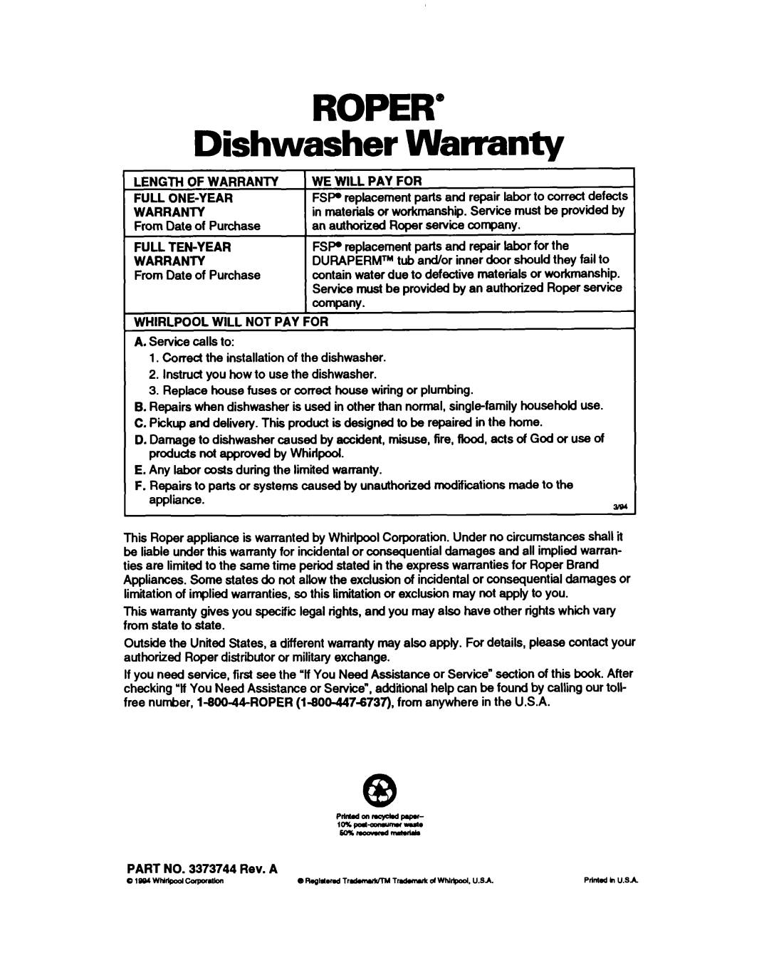 Whirlpool WU5750, WU4000, WU3000 warranty Dishwasher Warranty, Service calls to, Part no Rev. a Eissbwtddp0dcarpontbn 