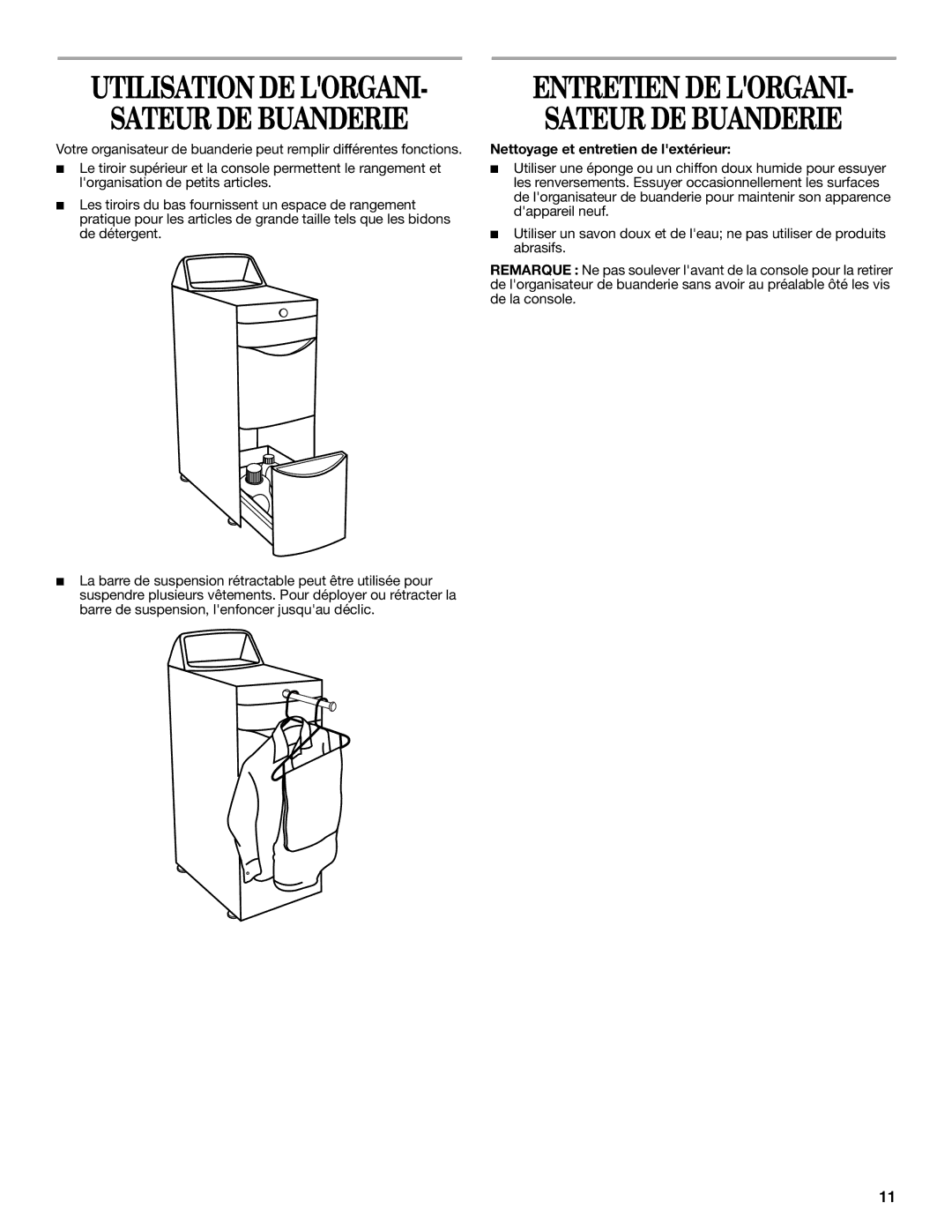 Whirlpool WVP8600S installation instructions Sateur DE Buanderie, Nettoyage et entretien de lextérieur 