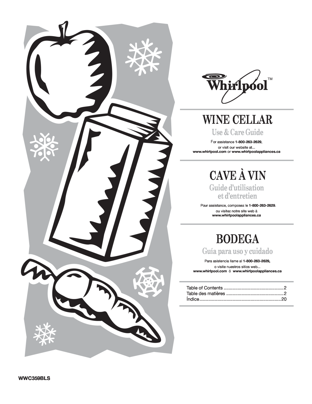 Whirlpool WWC359BLS manual Wine Cellar, Cave À Vin, Bodega, Use&CareGuide, Guíaparausoycuidado, Para asistencia llame al 