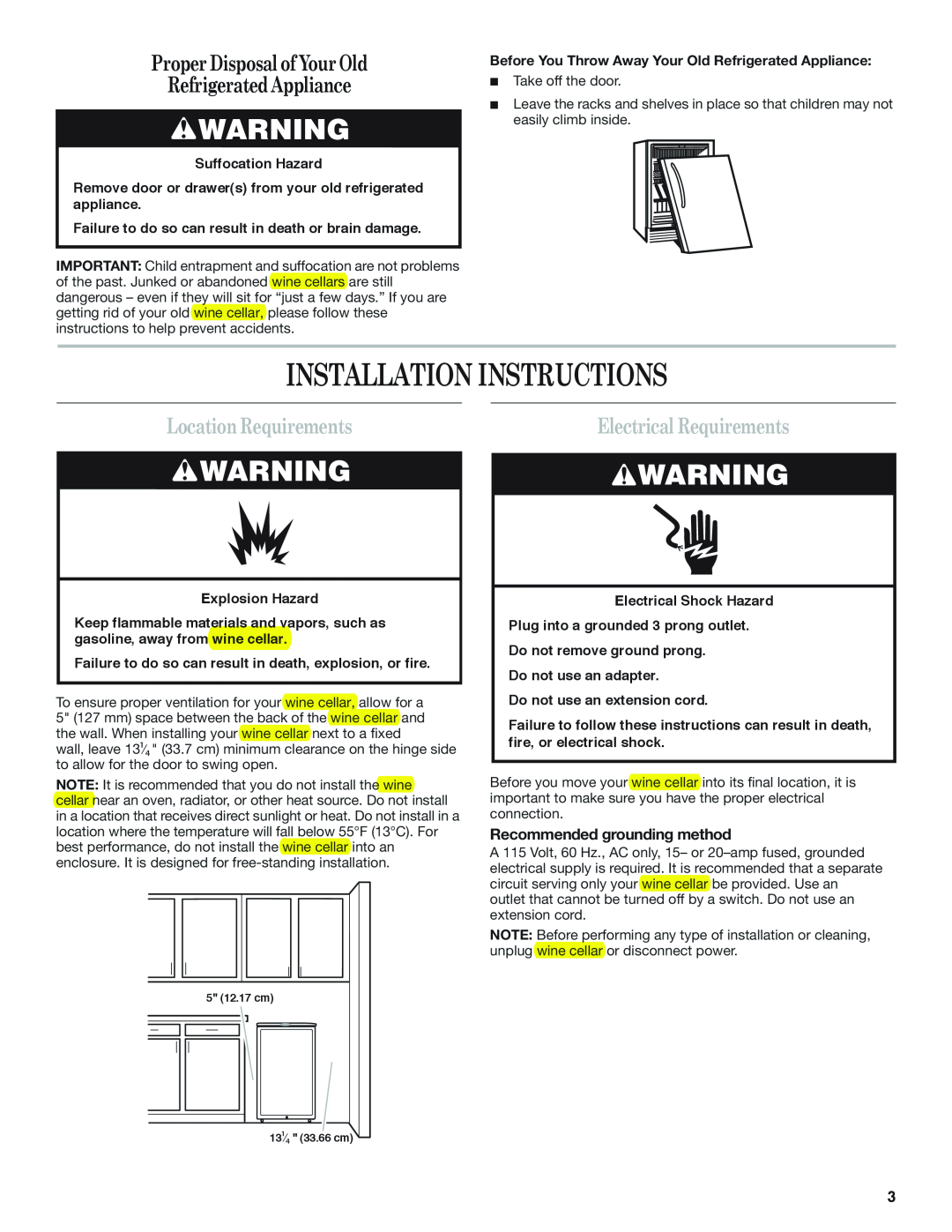 Whirlpool WWC359BLS manual Installation Instructions, ProperDisposalofYourOld RefrigeratedAppliance, LocationRequirements 