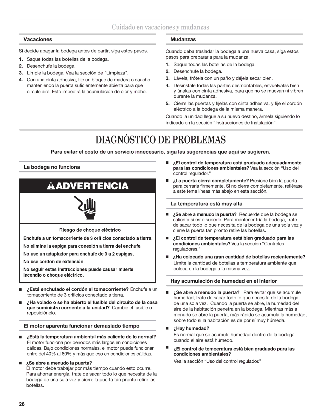 Whirlpool WWC4589BLS manual Diagnóstico DE Problemas, Cuidado en vacaciones y mudanzas 