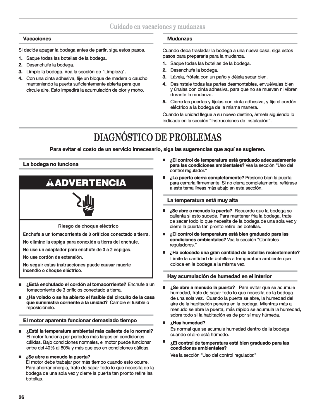 Whirlpool WWC4589BLS manual Diagnóstico De Problemas, Cuidado en vacaciones y mudanzas, Vacaciones, Mudanzas, Advertencia 