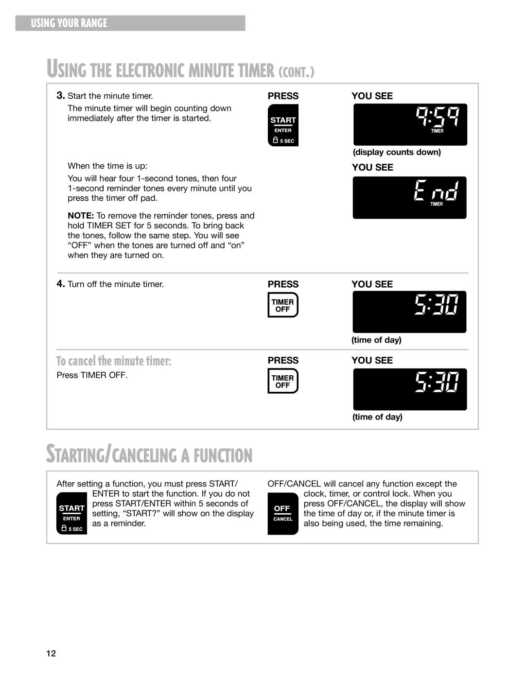 Whirlpool YGS395LEG warranty STARTING/CANCELING a Function, To cancel the minute timer, Display counts down, Time of day 