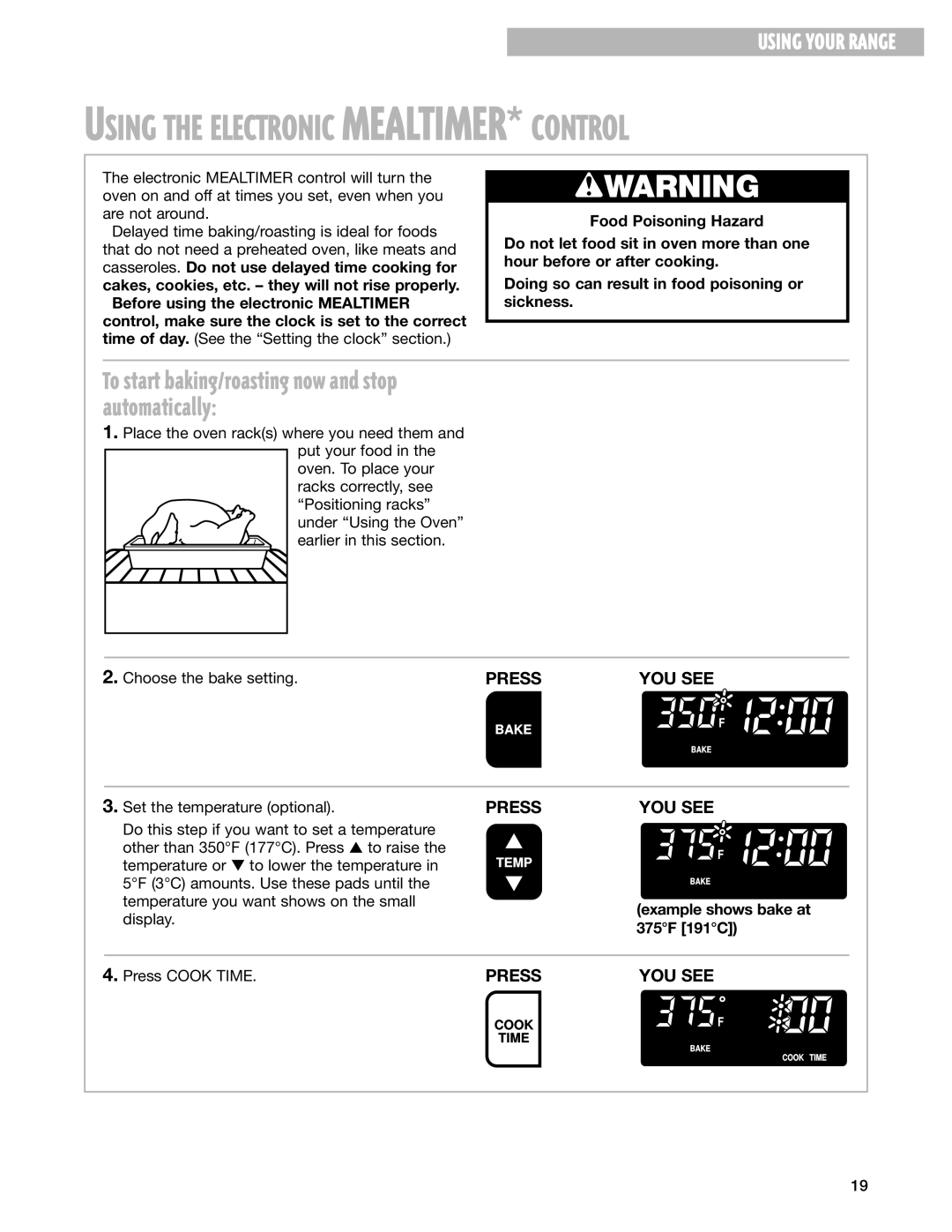 Whirlpool YGS395LEG warranty Using the Electronic MEALTIMER* Control, Example shows bake at 375F 191C Press Cook Time 