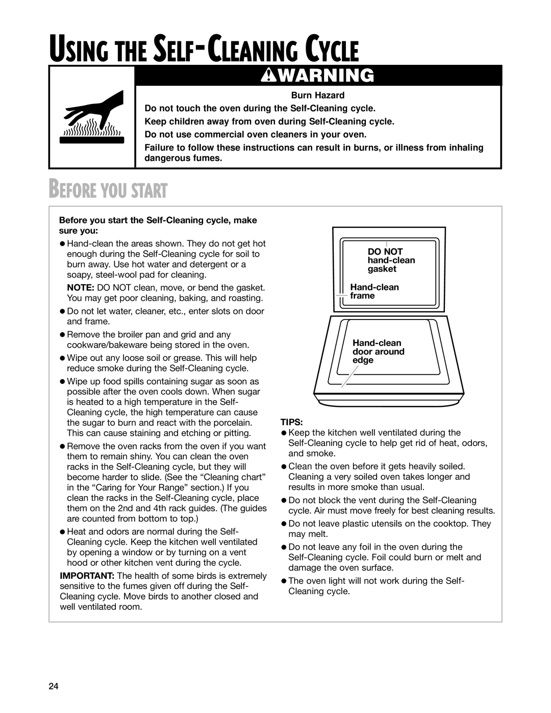 Whirlpool YGS395LEG warranty Before YOU Start, Before you start the Self-Cleaning cycle, make sure you, Tips 