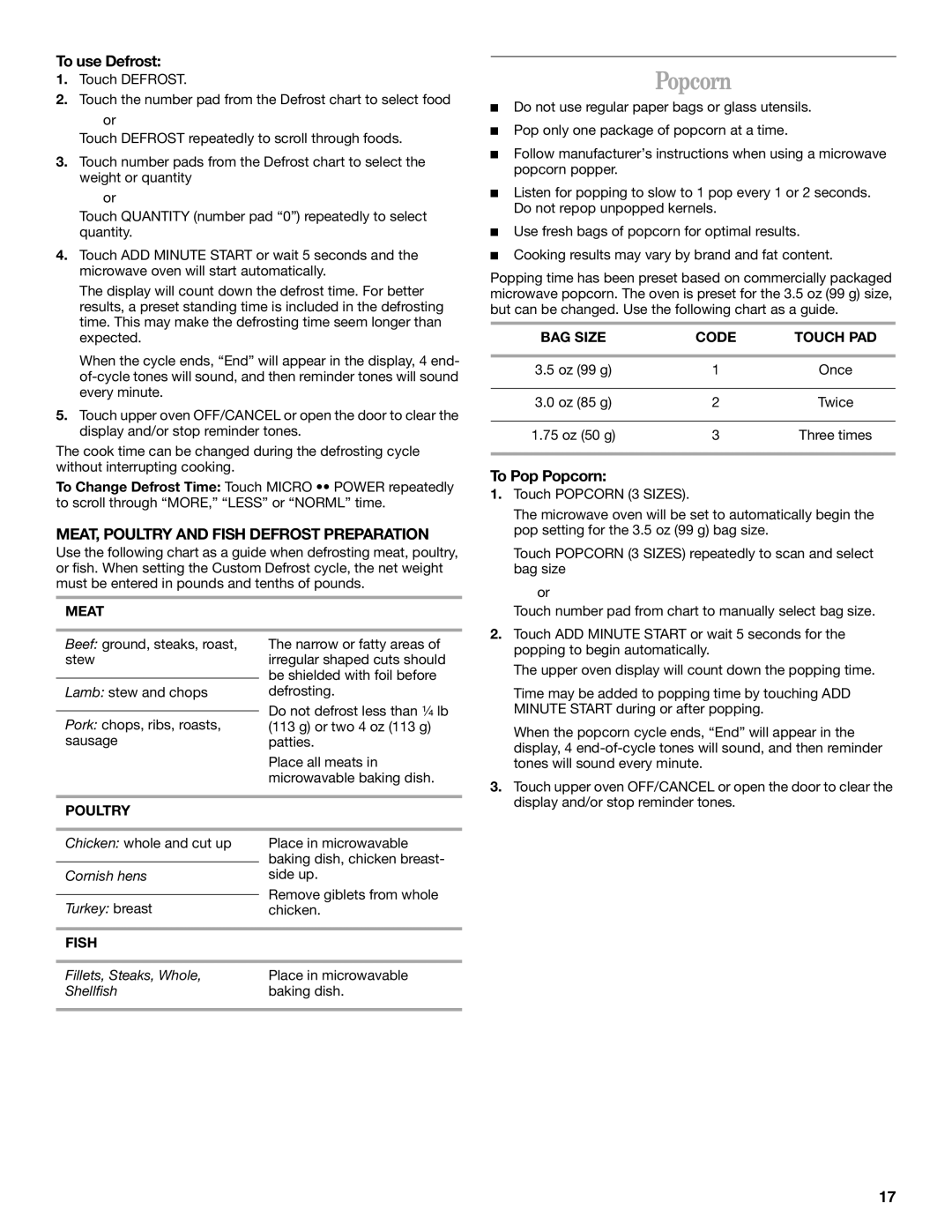 Whirlpool YGSC278, YGSC308 manual To use Defrost, MEAT, Poultry and Fish Defrost Preparation, To Pop Popcorn 