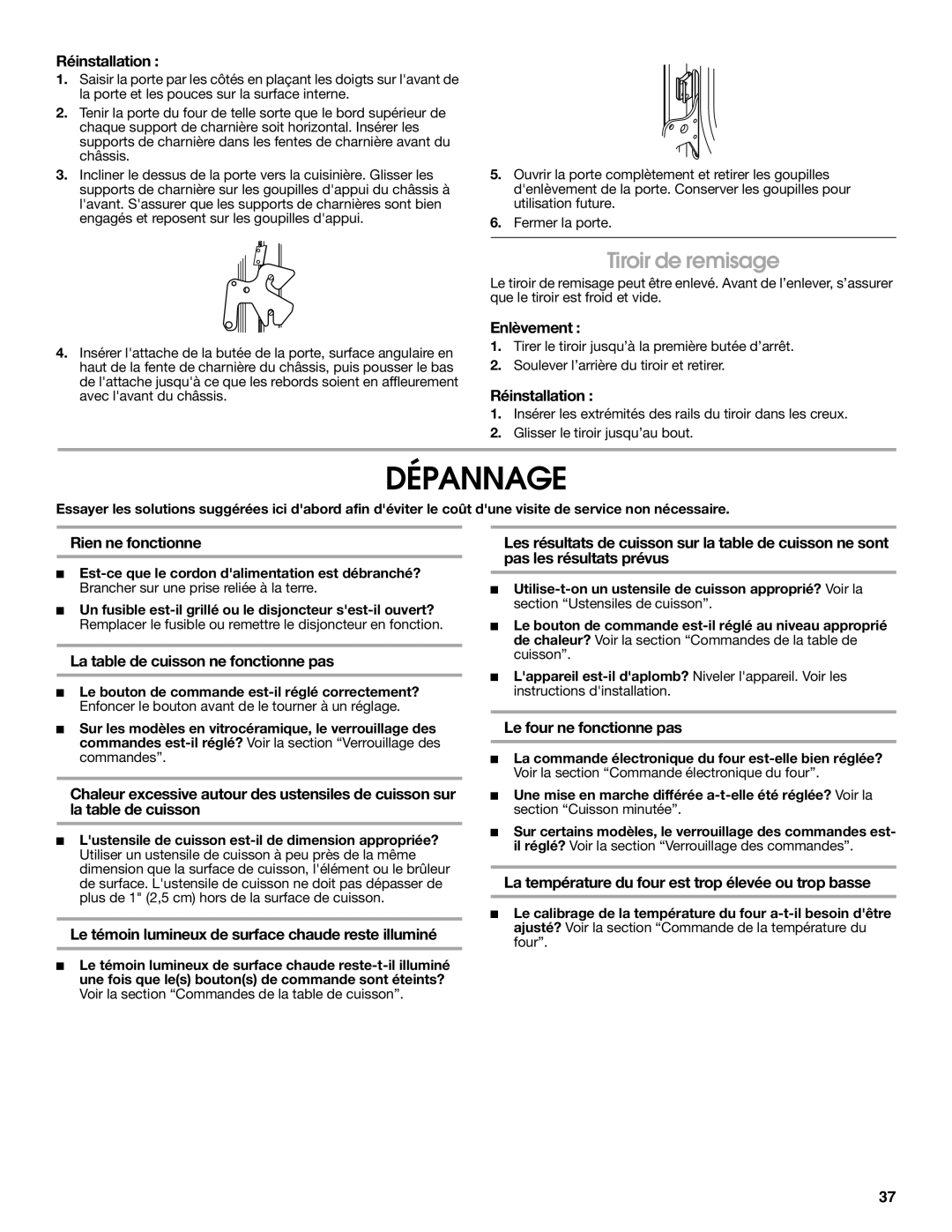 Whirlpool YIES366RS0 manual Dépannage, Tiroir de remisage 