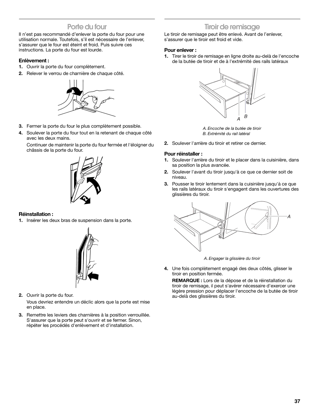 Whirlpool YIES366RS2 Porte du four, Tiroir de remisage, Pour enlever, Soulever larrière du tiroir et retirer ce dernier 