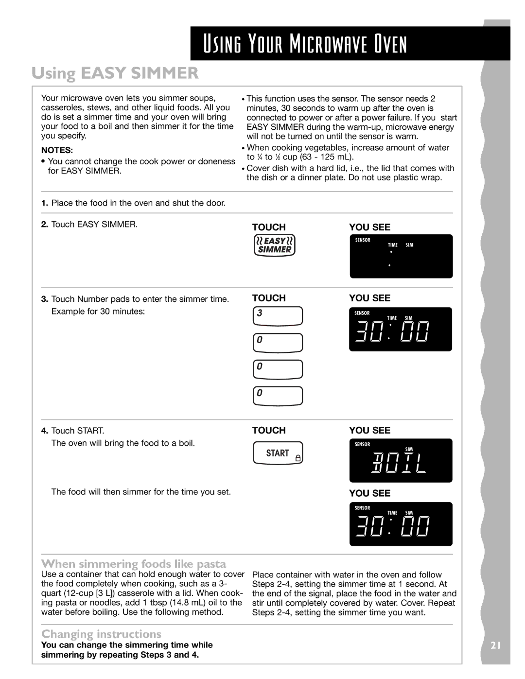 Whirlpool YKHMS145J warranty Using Easy Simmer, When simmering foods like pasta, You can change the simmering time while 