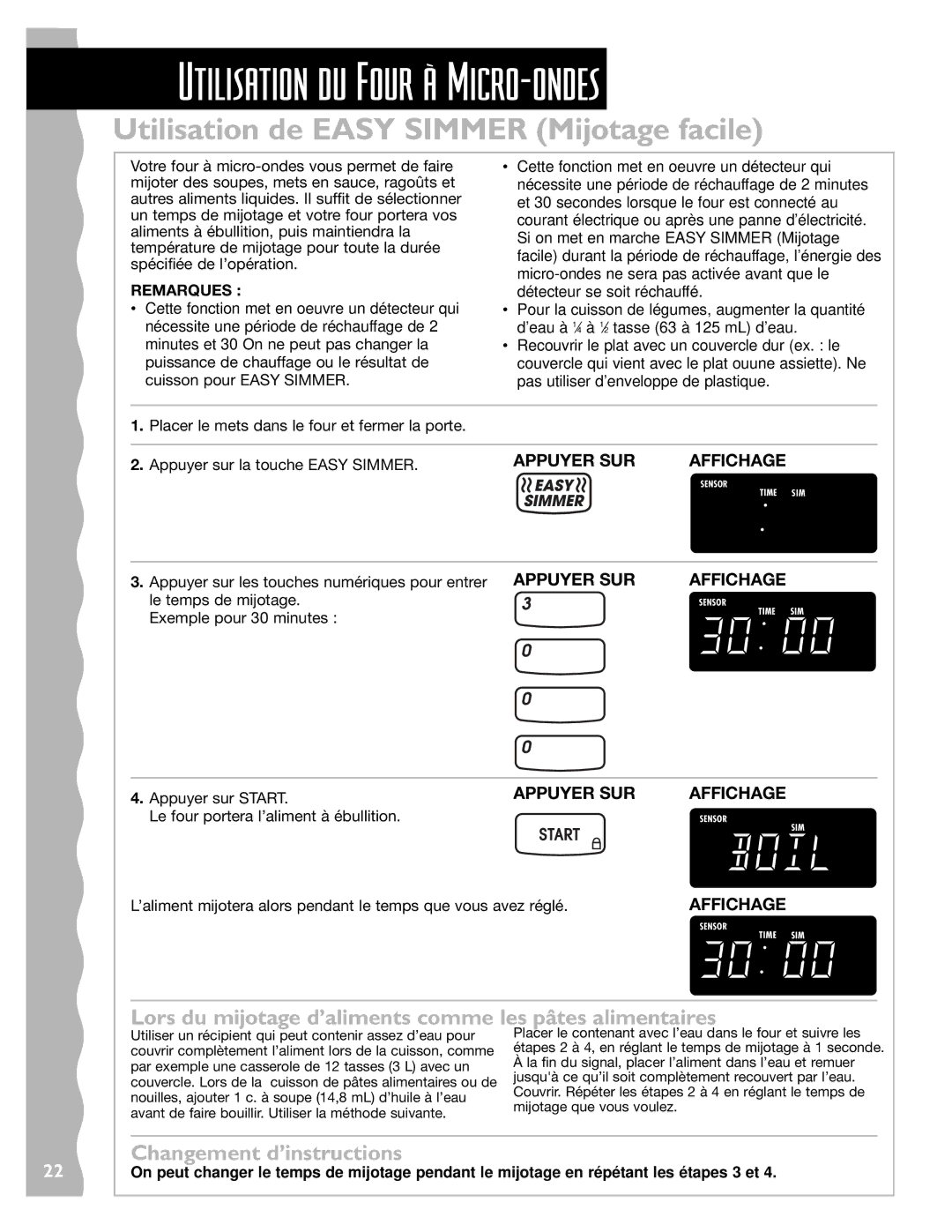 Whirlpool YKHMS145J Utilisation de Easy Simmer Mijotage facile, Lors du mijotage d’aliments comme les pâtes alimentaires 