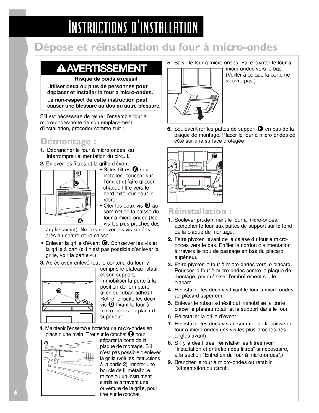 Whirlpool YKHMS147H Instructions dÕinstallation, Dépose et réinstallation du four à micro-ondes, Risque de poids excessif 