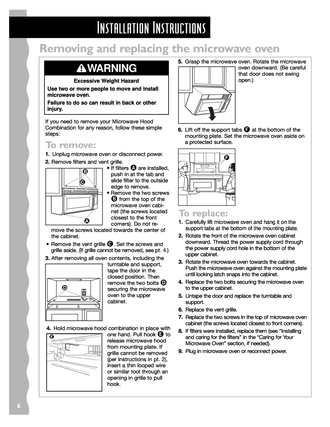 Whirlpool YKHMS147H Installation Instructions, Removing and replacing the microwave oven, To remove, To replace 
