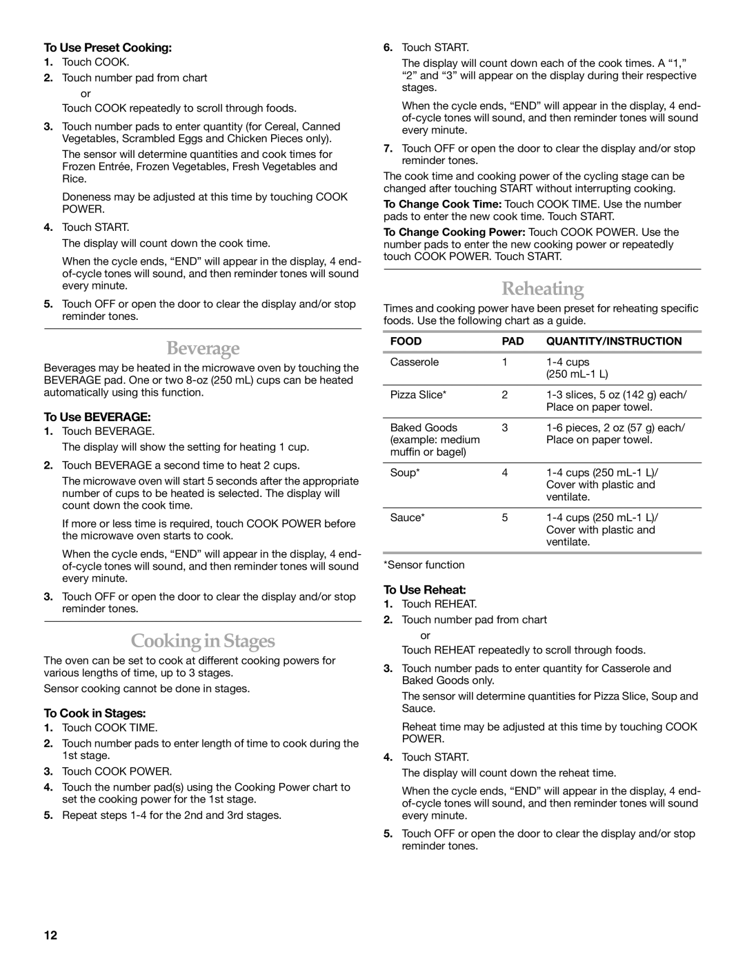 Whirlpool YKHMS175M manual Beverage, Cooking in Stages, Reheating 