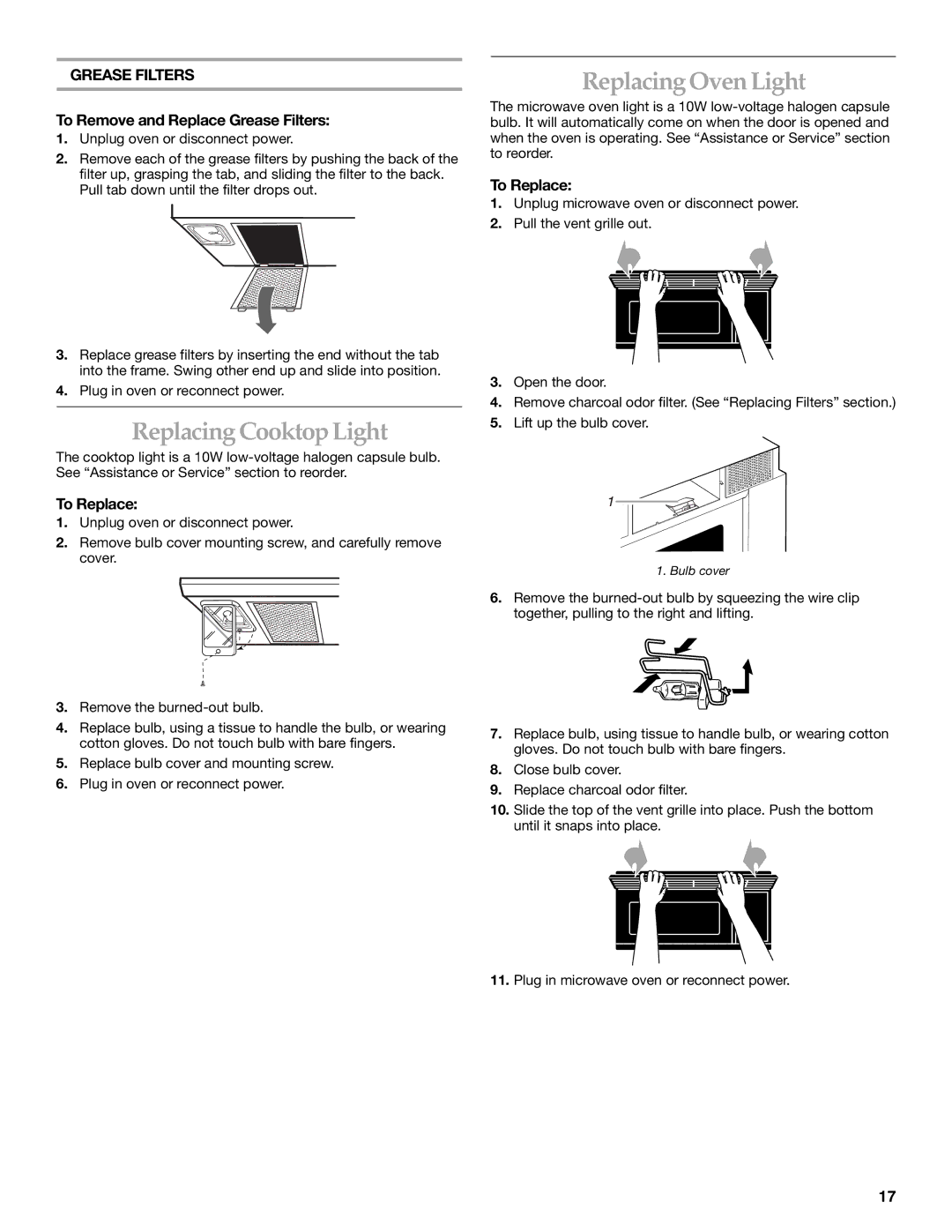 Whirlpool YKHMS175M manual Replacing Cooktop Light, Replacing Oven Light, To Remove and Replace Grease Filters, To Replace 