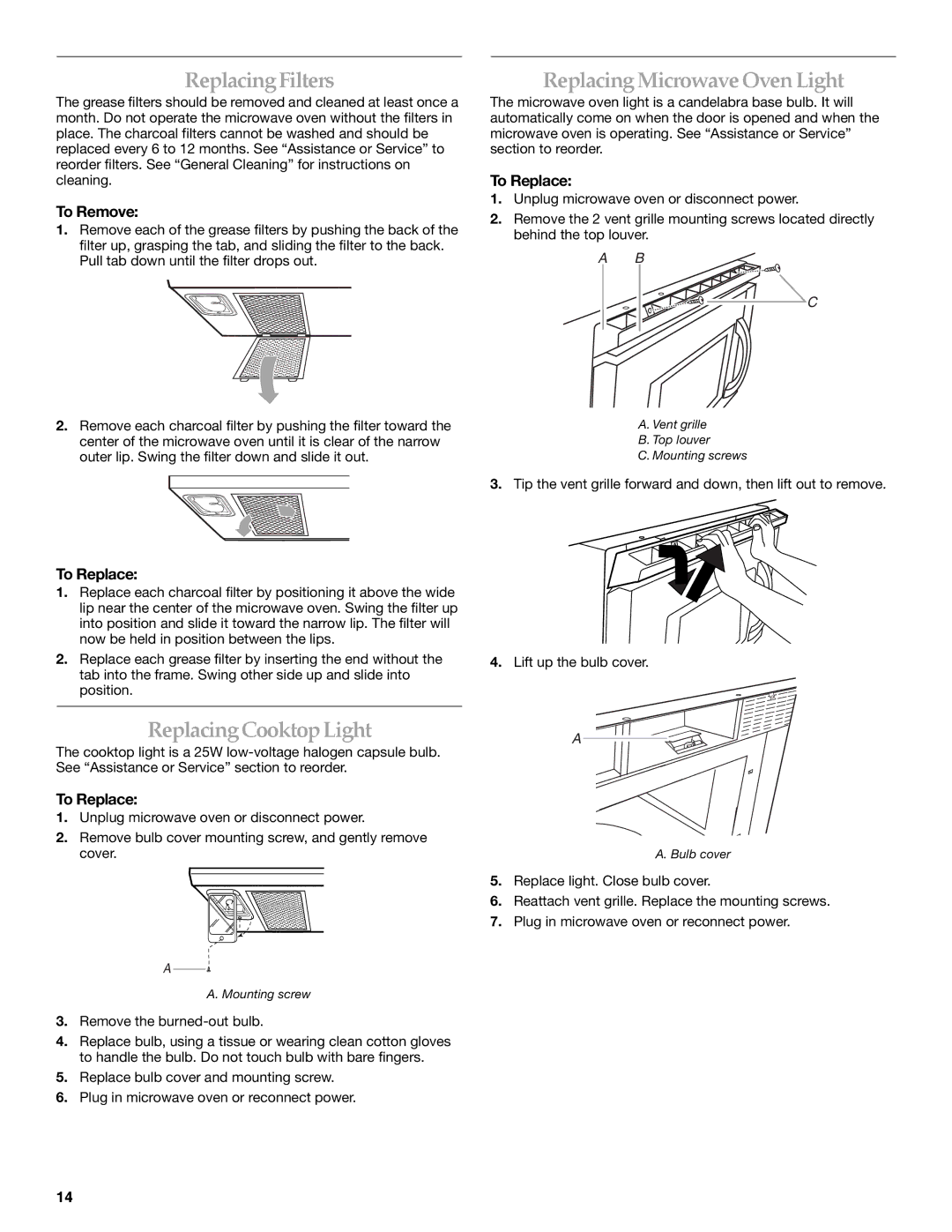 Whirlpool YKHMS1850S manual ReplacingFilters, ReplacingMicrowaveOvenLight, ReplacingCooktopLight, To Replace 