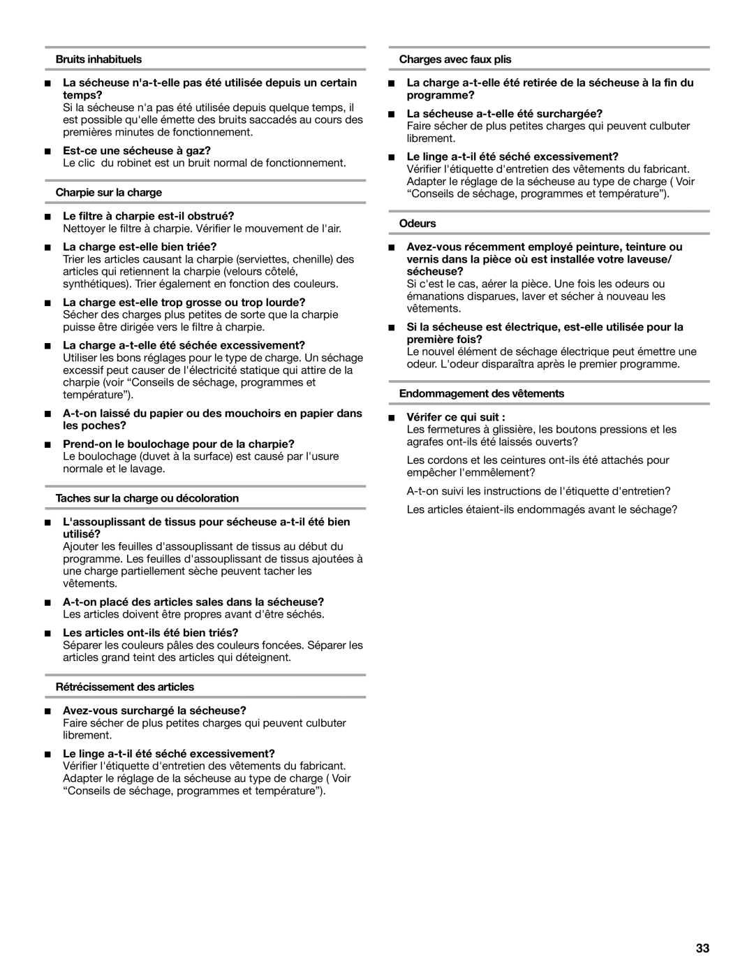 Whirlpool YLTE6234DQ0 manual Est-ce une sécheuse à gaz?, Charpie sur la charge Le filtre à charpie est-il obstrué? 