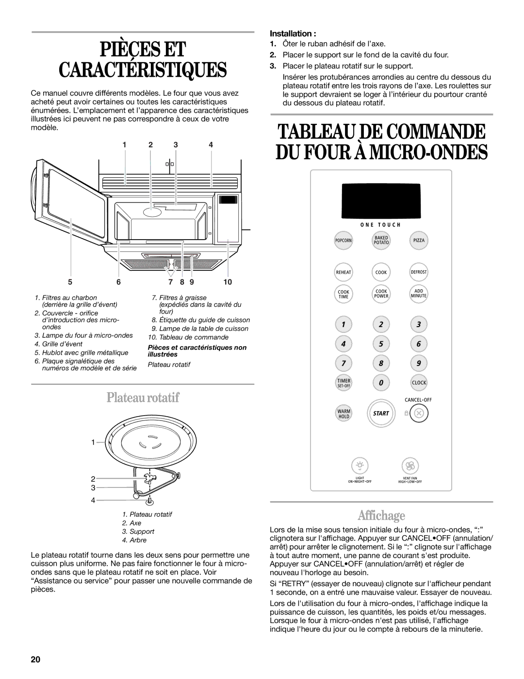 Whirlpool YMH1141XM manual Pièces ET Caractéristiques, Plateau rotatif, Affichage, Installation 