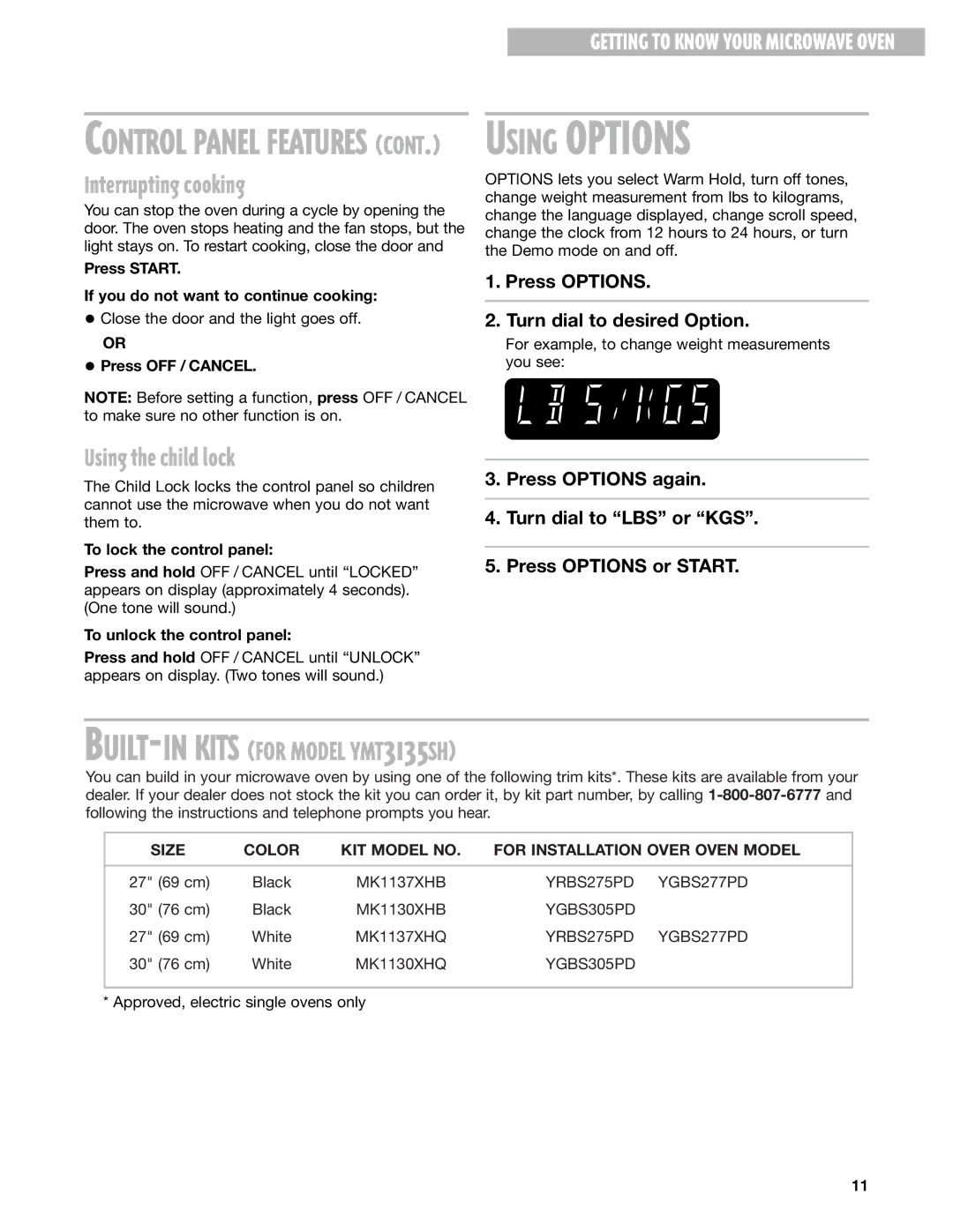 Whirlpool YMT3115SH Interrupting cooking, Using the child lock, Size Color KIT Model no For Installation Over Oven Model 