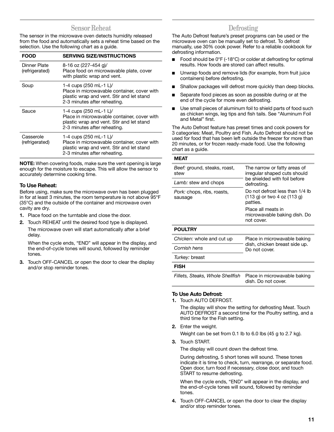 Whirlpool YMT4155SP manual Sensor Reheat, Defrosting, To Use Reheat, To Use Auto Defrost 