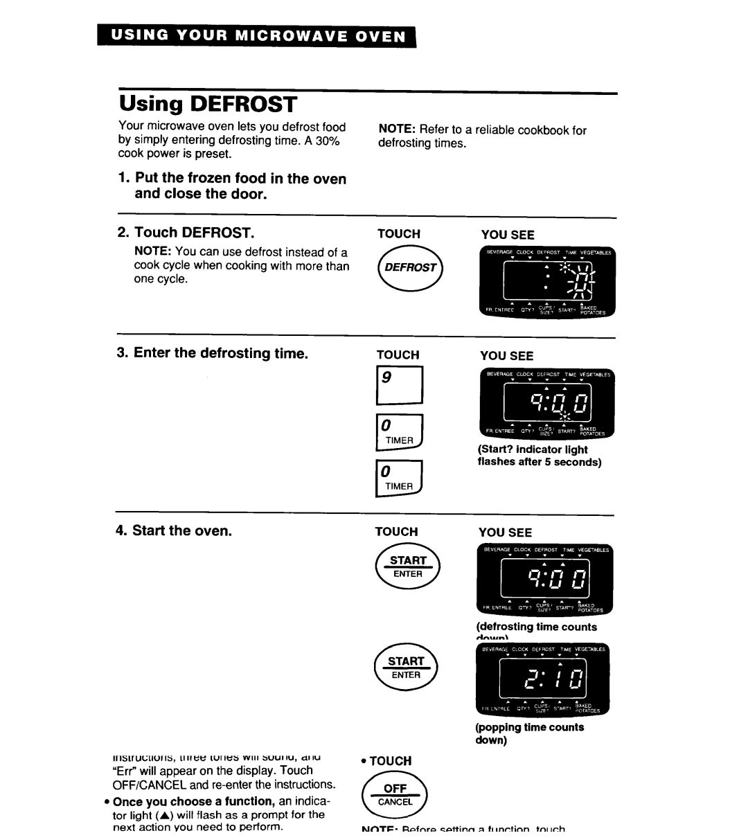 Whirlpool YMT8076SE, YMT9114SF, MT8118XE, MT8116XE, YMT8116SE Using Defrost, At end of defrosting time Four tones will sound 