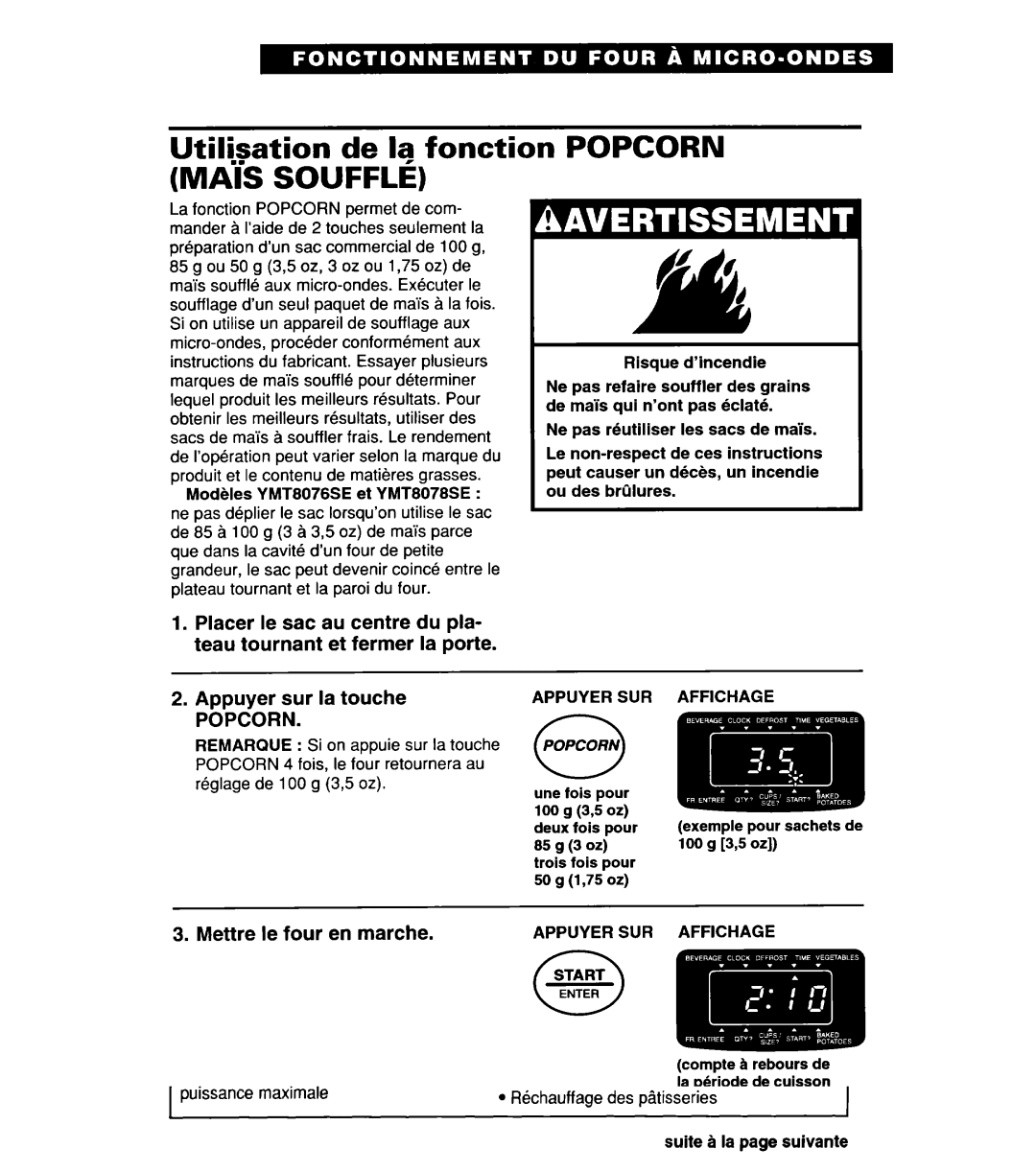 Whirlpool YMT8076SE, YMT9114SF, MT8118XE, MT8116XE, YMT8116SE, YMT8078SE Utilisation-- de lafonction MA-is Souffle, Popcorn 