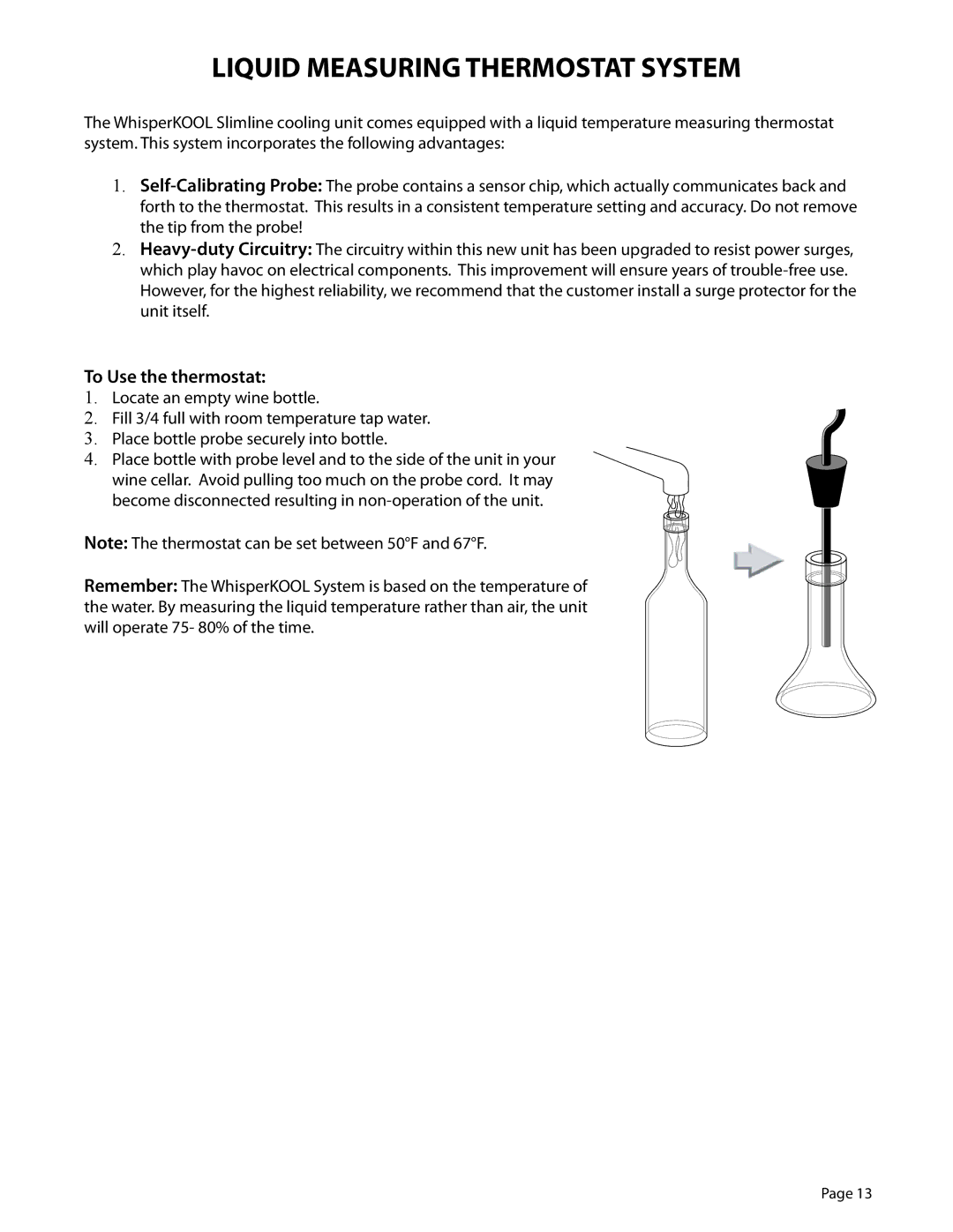 WhisperKool 2500 manual Liquid Measuring Thermostat System, To Use the thermostat 