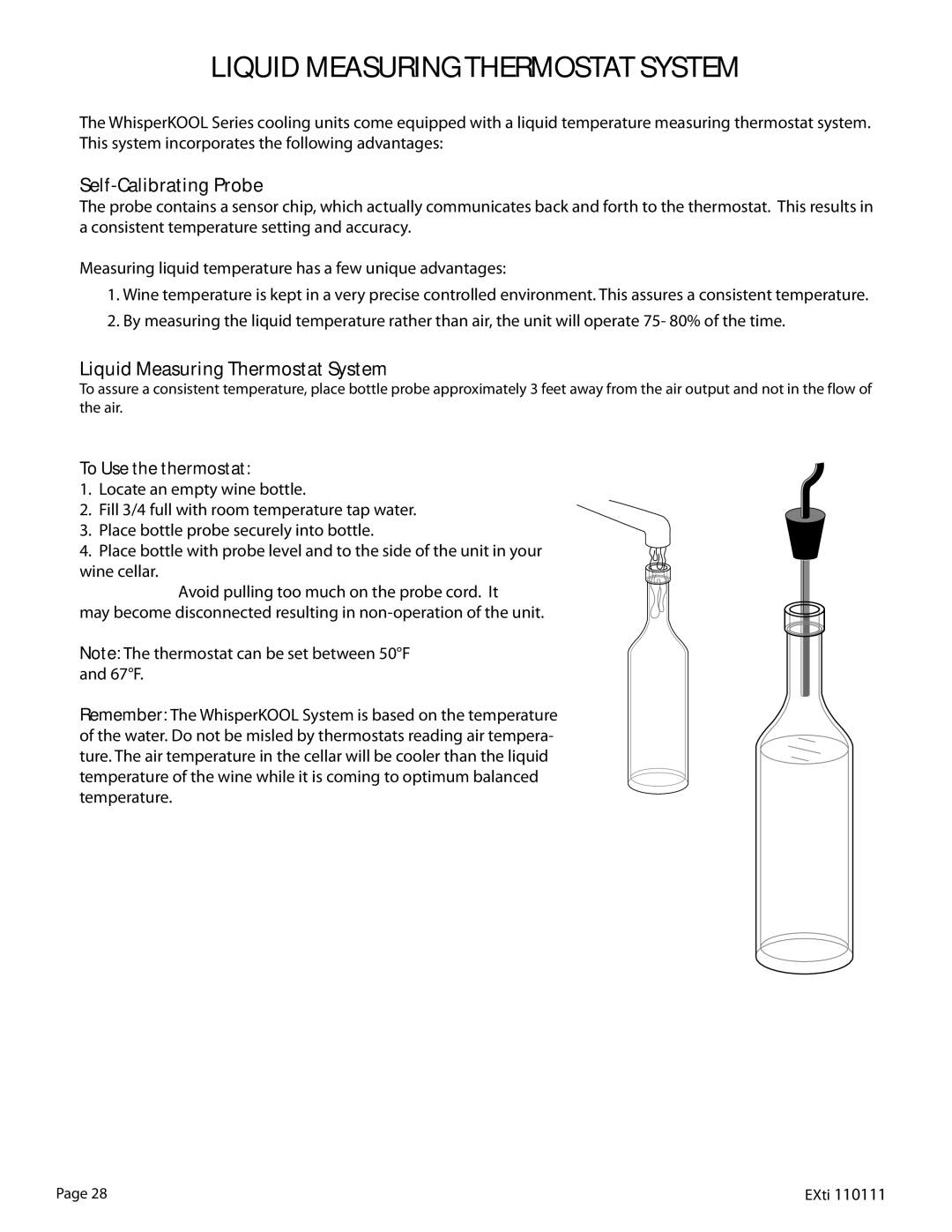 WhisperKool 5000 owner manual Liquid Measuring Thermostat System, Self-Calibrating Probe, To Use the thermostat 