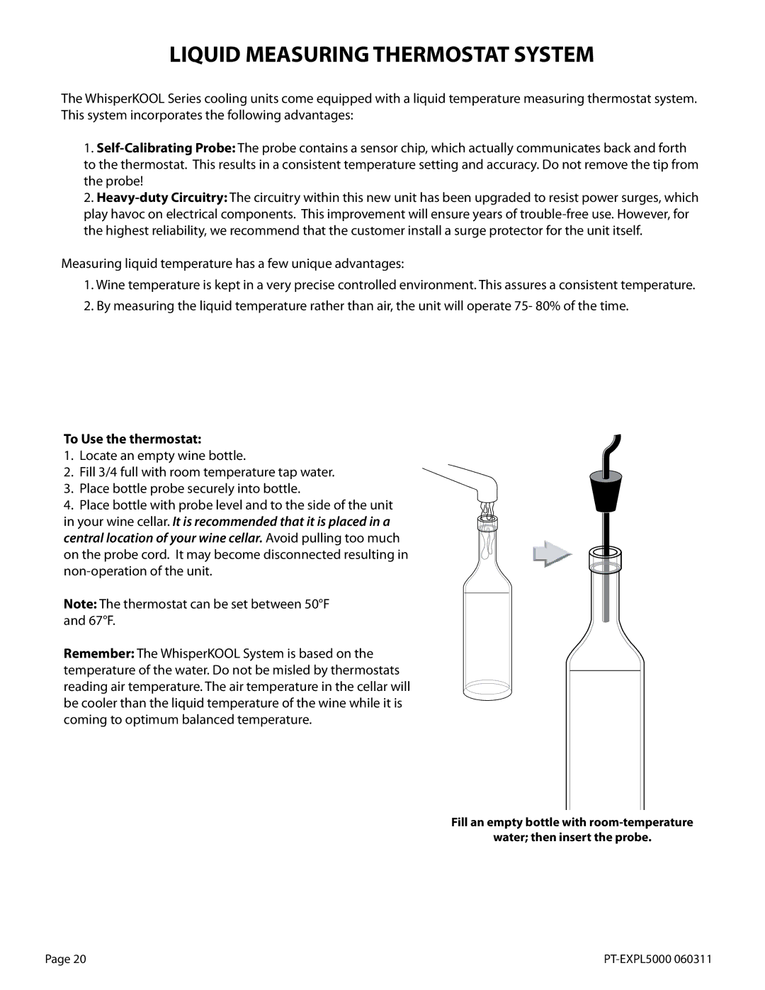 WhisperKool 5000TIR owner manual Liquid Measuring Thermostat System, To Use the thermostat 