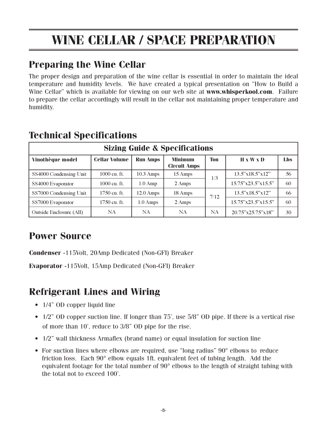 WhisperKool SS4000, SS7000 owner manual Wine Cellar / Space Preparation, Preparing the Wine Cellar Technical Specifications 