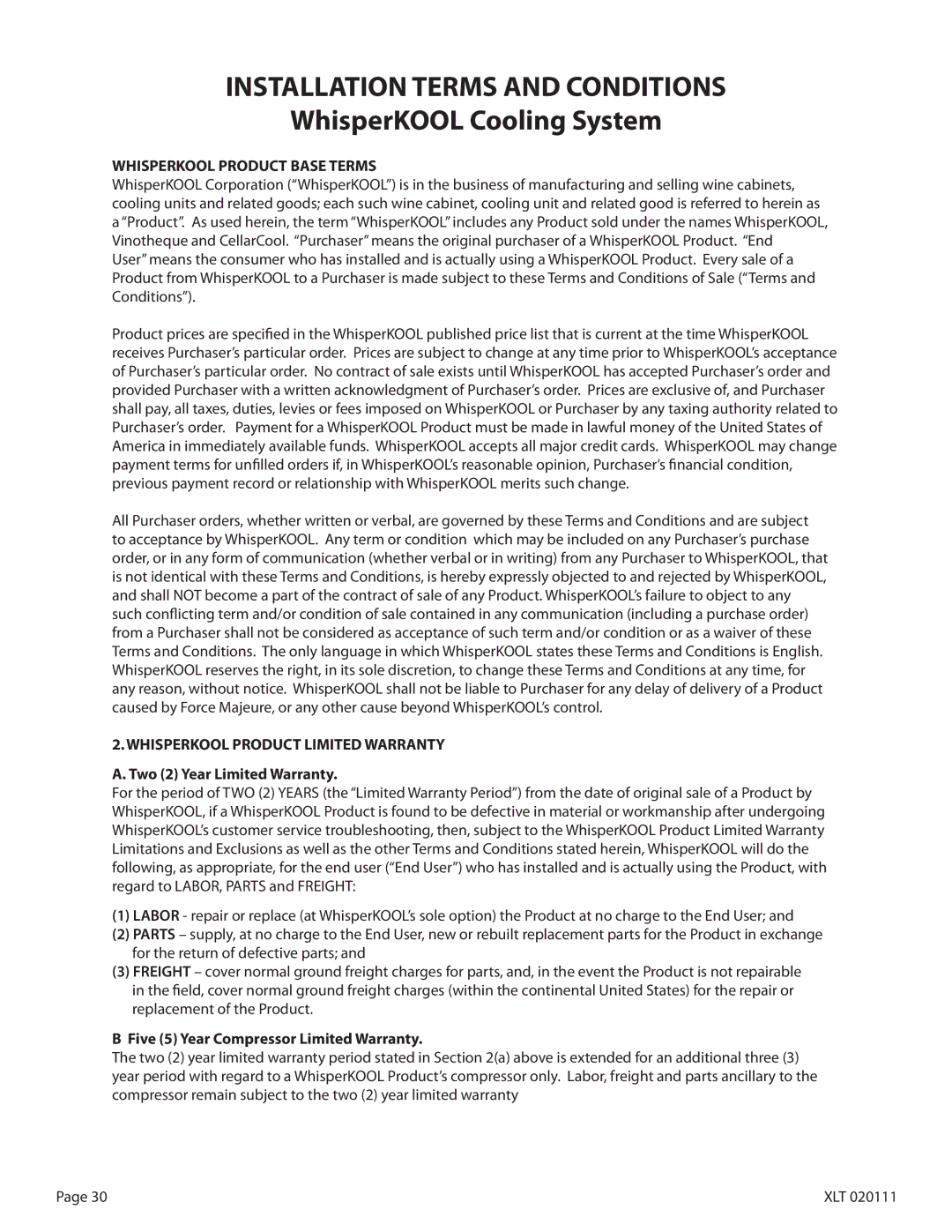 WhisperKool XLT 4200, XLT 8000, XLT 3000 Installation Terms and Conditions, Five 5 Year Compressor Limited Warranty 
