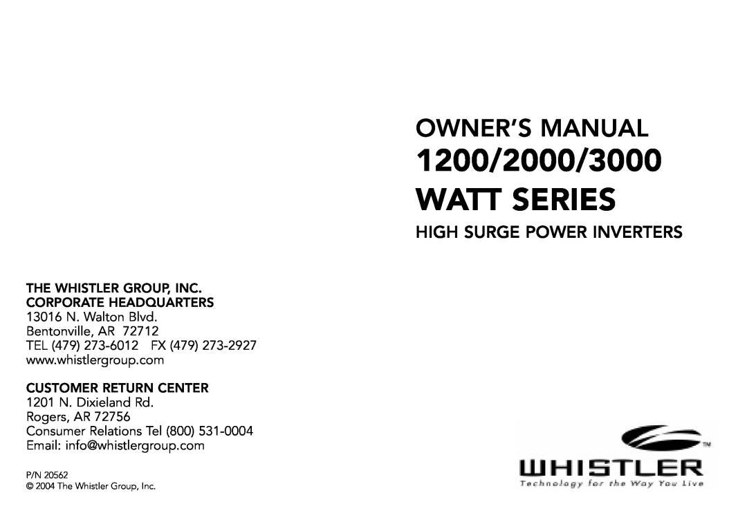 Whistler owner manual 1200/2000/3000 WATT SERIES, Owner’S Manual, High Surge Power Inverters, Customer Return Center 