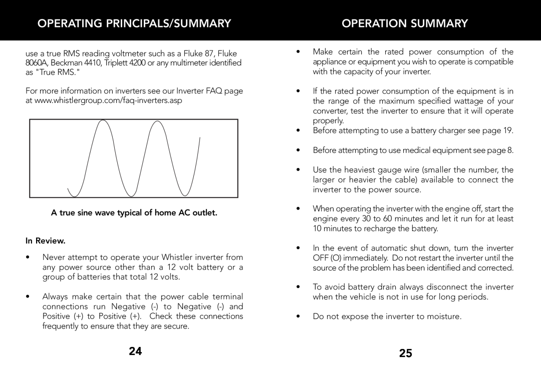 Whistler 1200 WATT Operating Principals/Summary, Operation Summary, A true sine wave typical of home AC outlet In Review 