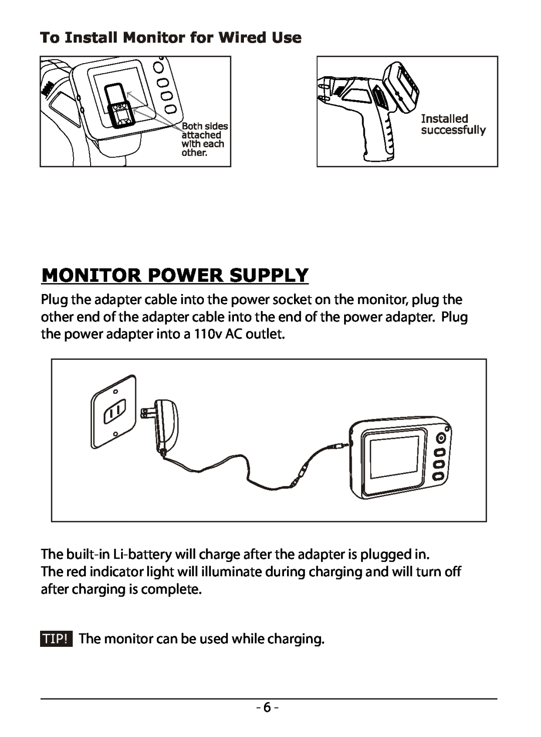 Whistler WIC-2409C user manual The monitor can be used while charging 
