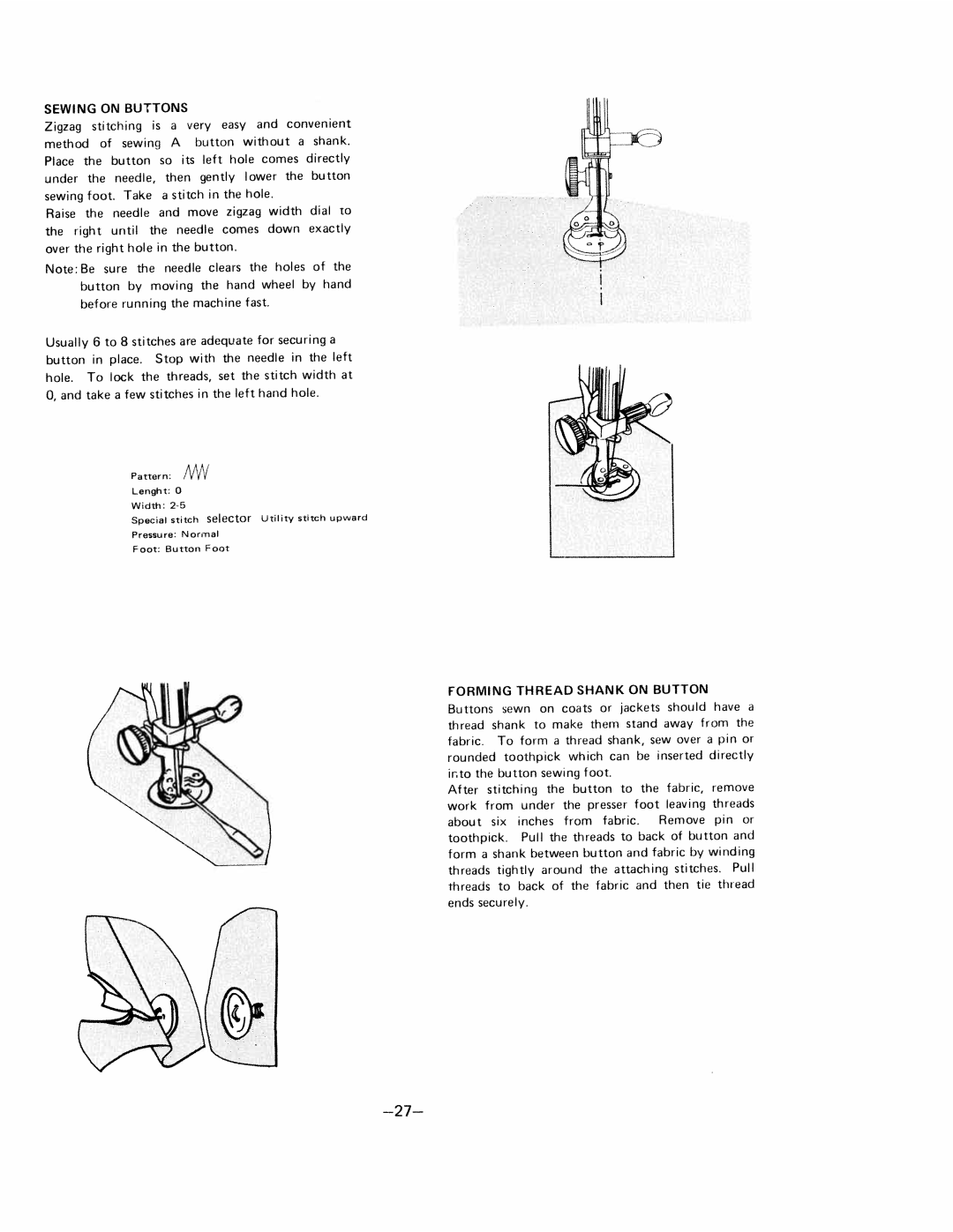 White 1570 manual Method, Button without, Stop with, Toothpick, Irto the button, About 