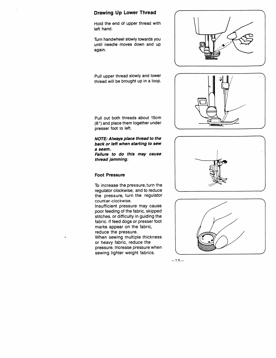 White 1599 manual Thread, Drawing Lower, Foot Pressure, Appear on the fabric 