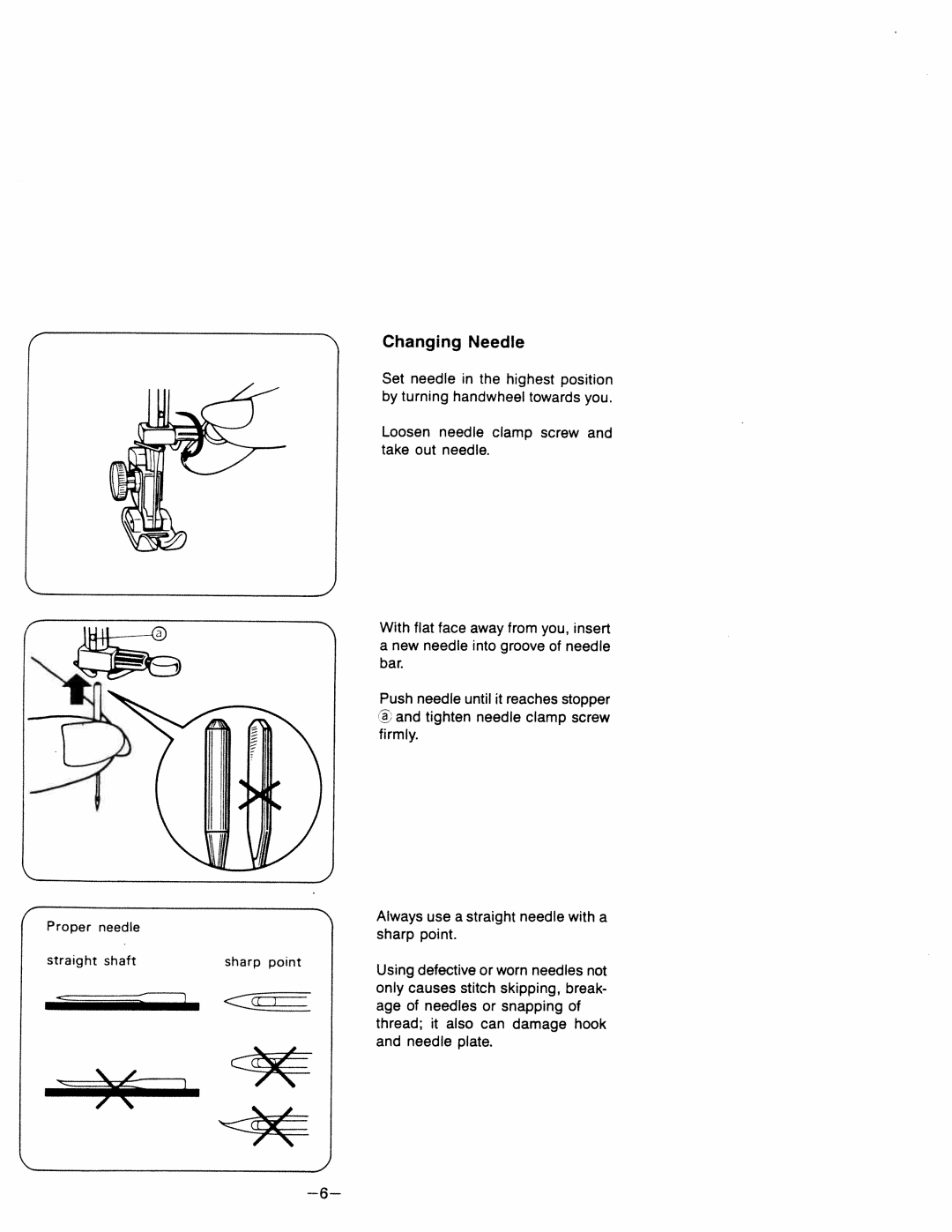 White 1599 manual Changing Needle, Break, Age Needles, Can damage 