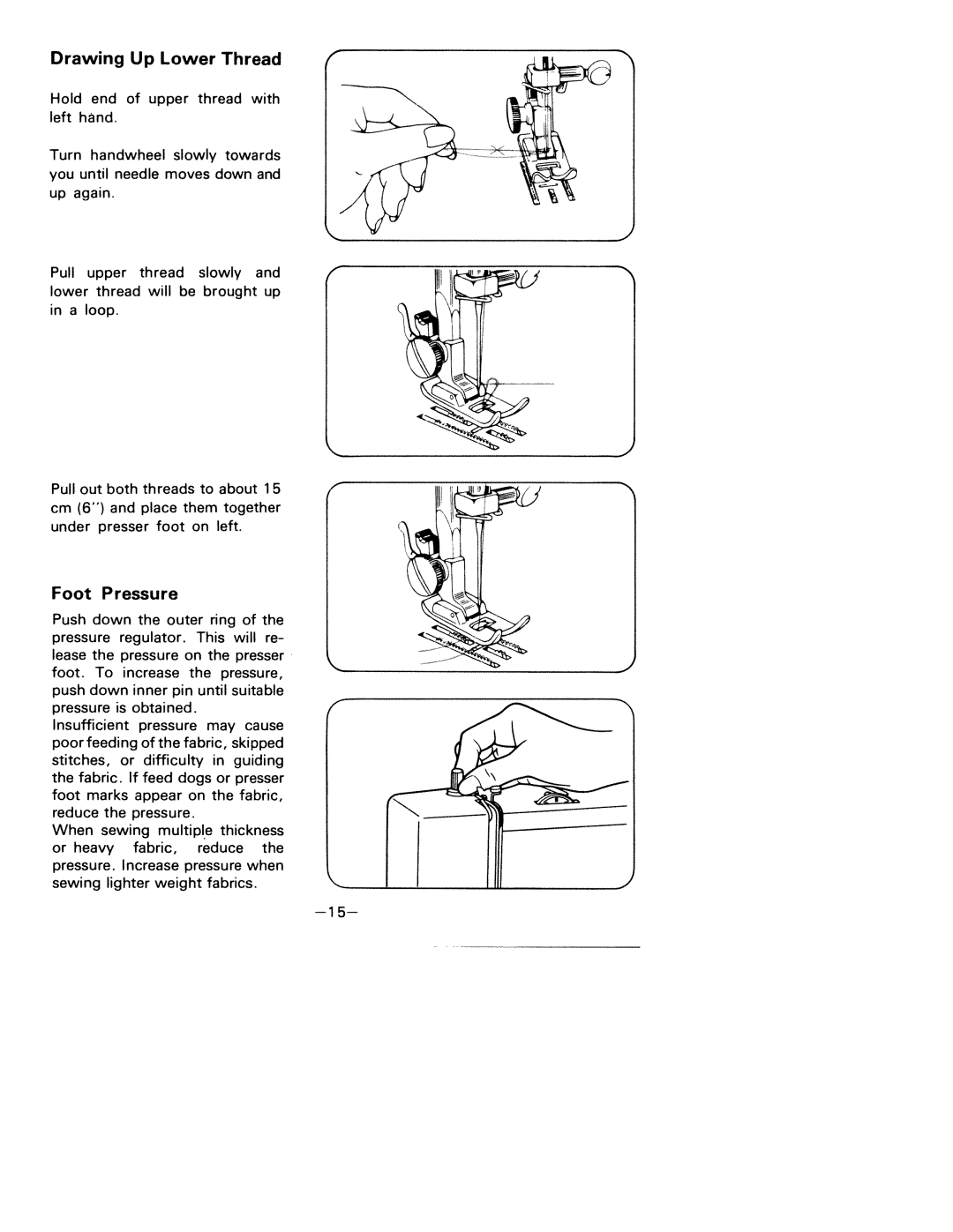 White 1927 manual Foot Pressure, Drawing Up Lower Thread 