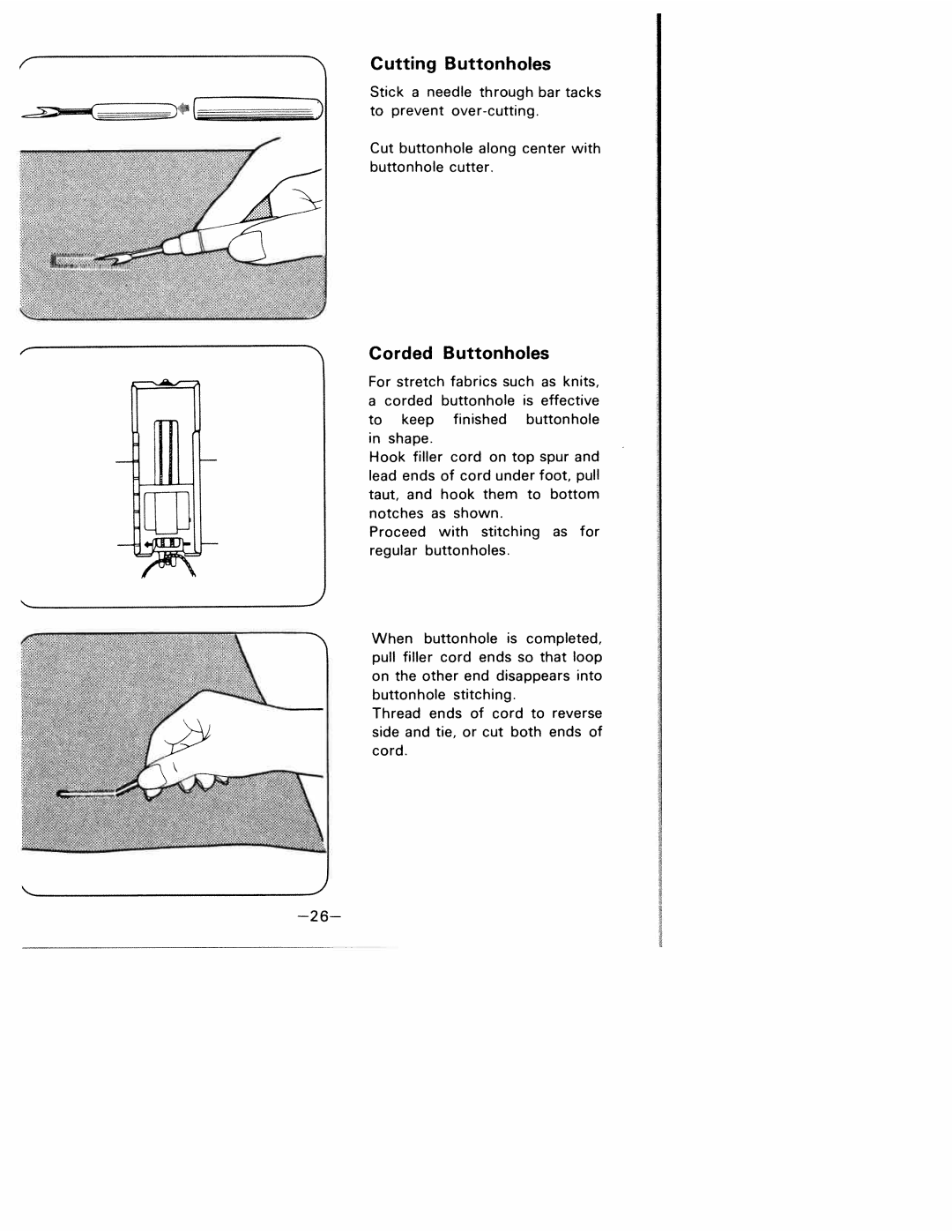 White 1927 manual Cutting Buttonholes, Corded Buttonholes, Cut buttonhole along center with buttonhole cutter 