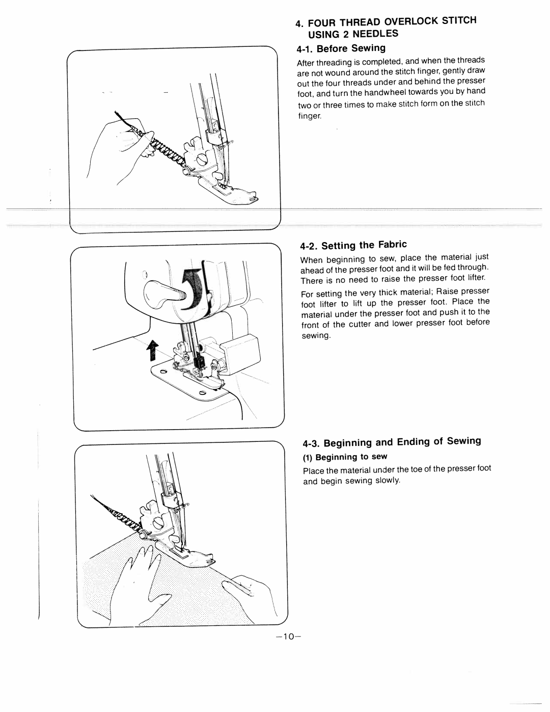 White 634D manual Beginning and Ending of Sewing, Four Thread Overlock Stitch Using 2 Needles, Beginning to sew 