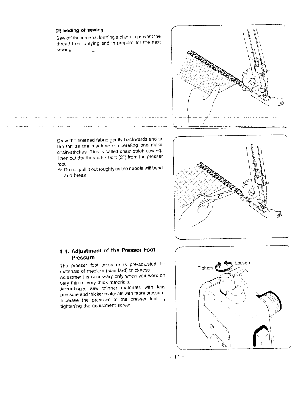 White 634D manual 4WAdjustment of the Presser Foot Pressure, Ending of sewing 