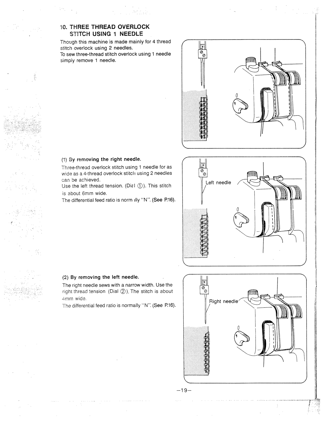 White 834DW manual Three Thread Overlock Stitch Using I Needle, Needle By removing the left needle 